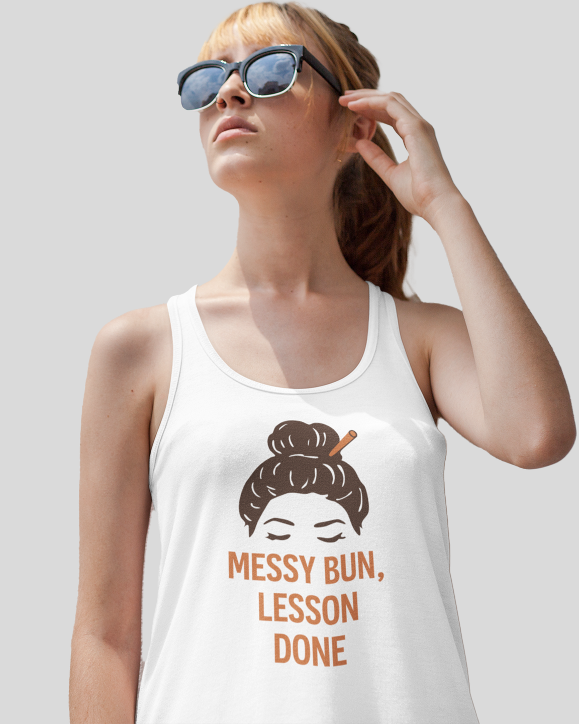 Messy Bun, Lesson Done