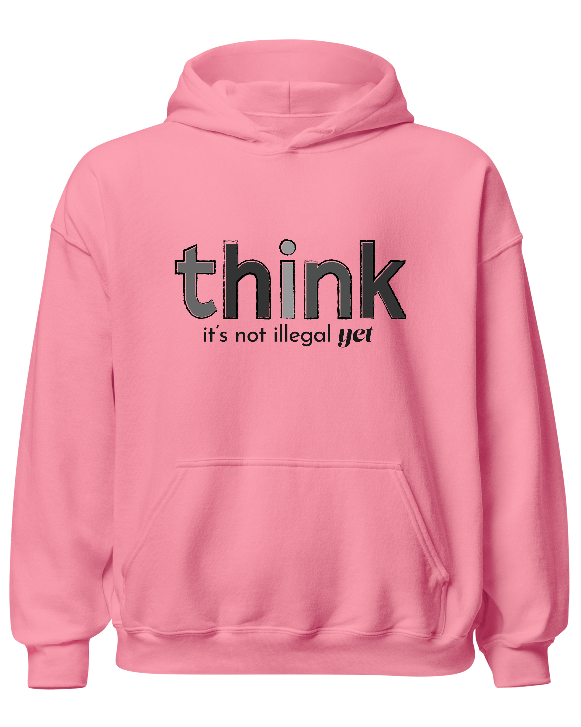 Think, It's Not Illegal Yet