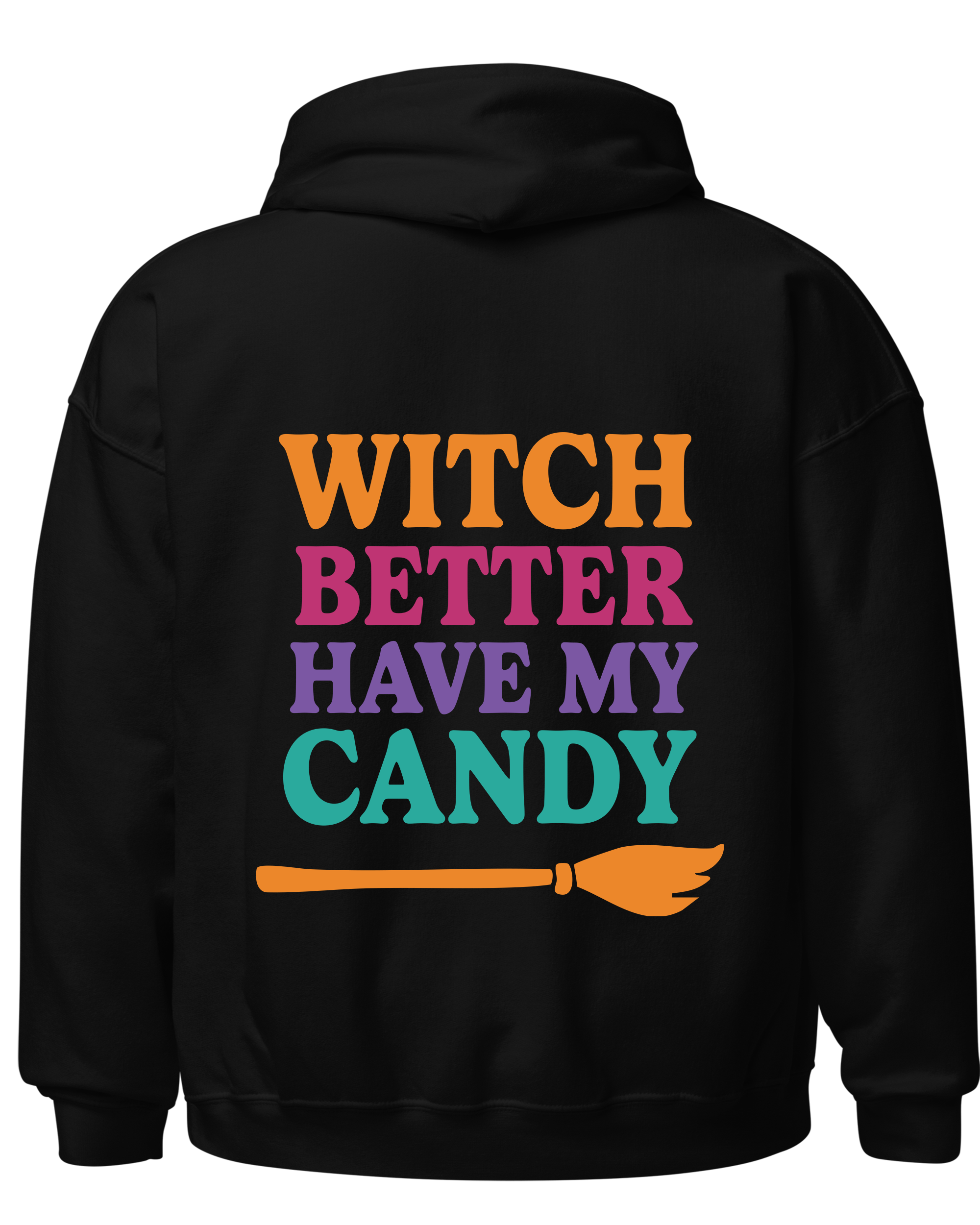 Witch Better Have My Candy