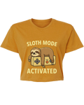 Sloth Mode Activated