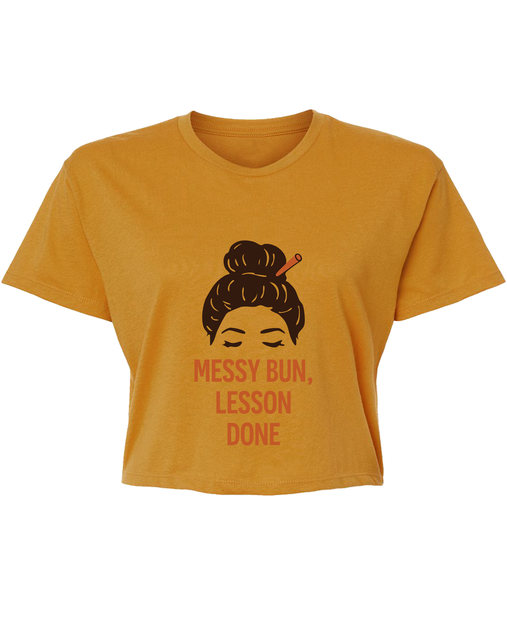 Messy Bun, Lesson Done