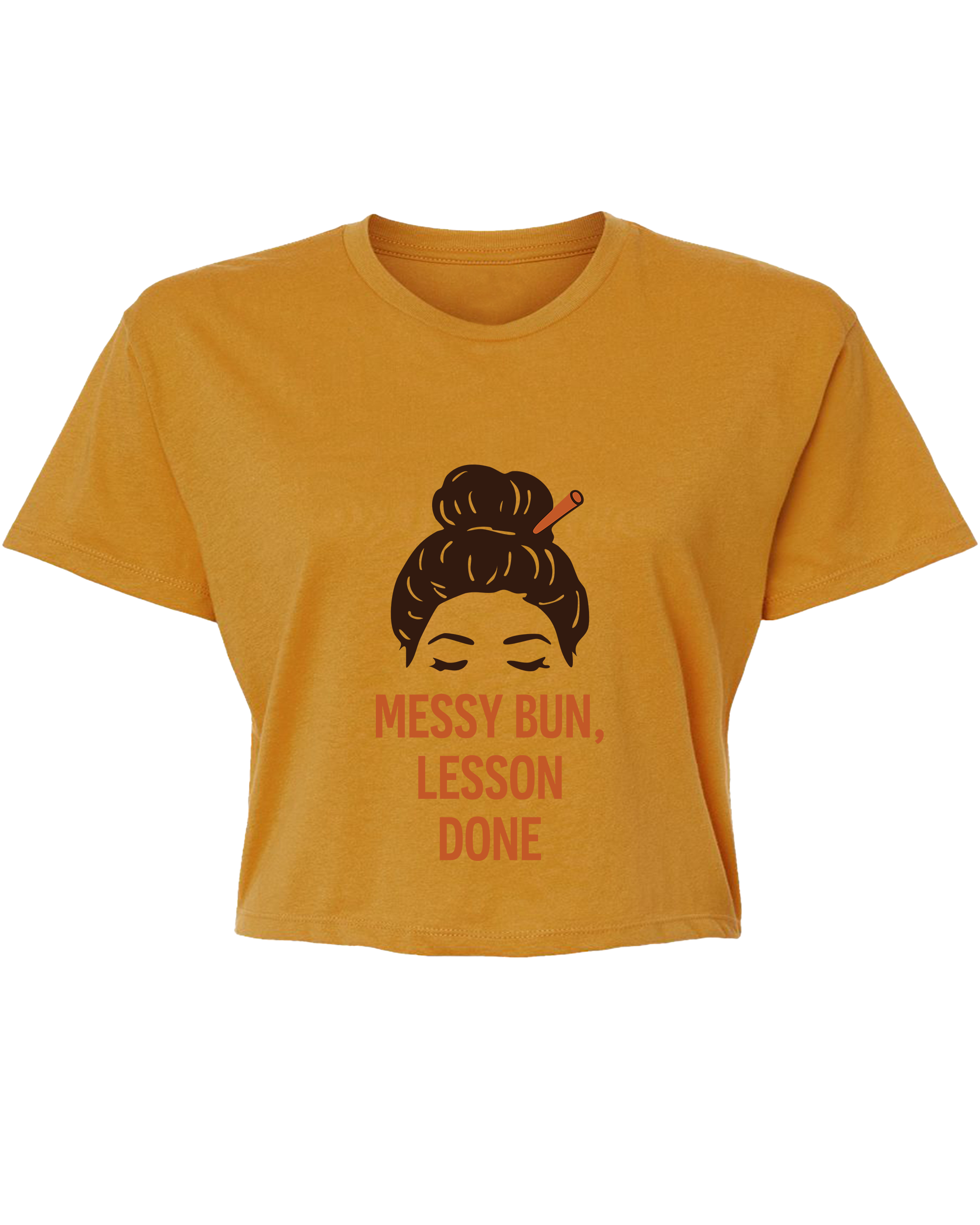 Messy Bun, Lesson Done