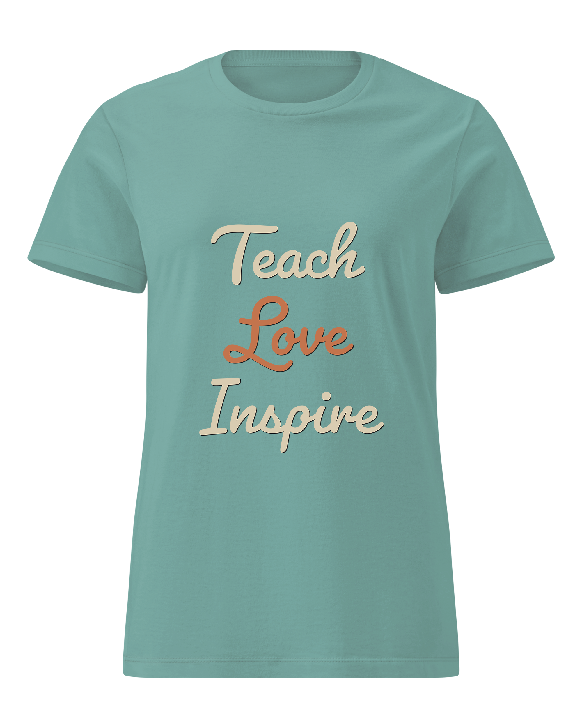 Teach Love Inspire