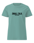 Small talk not included