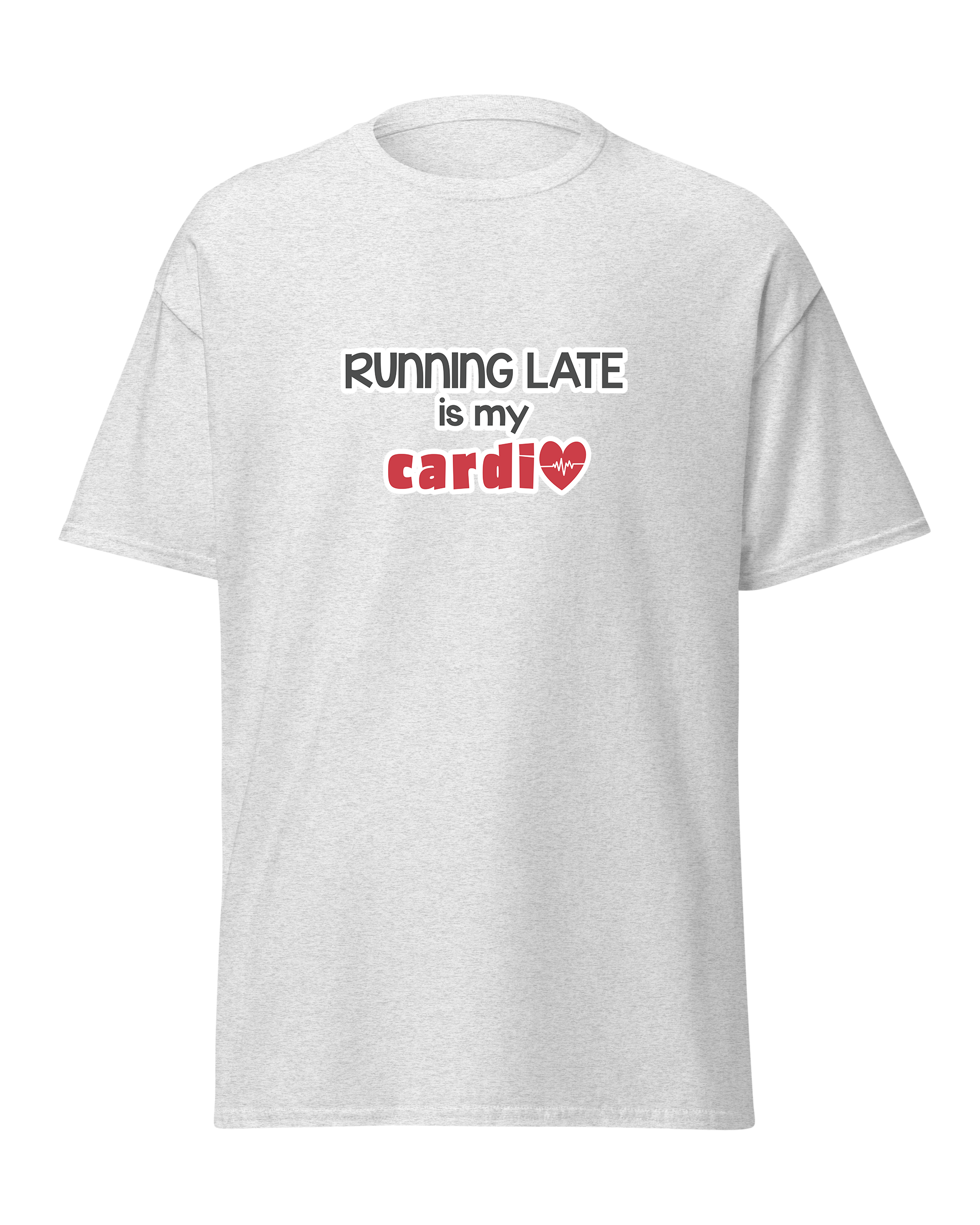 Running Late is My Cardio