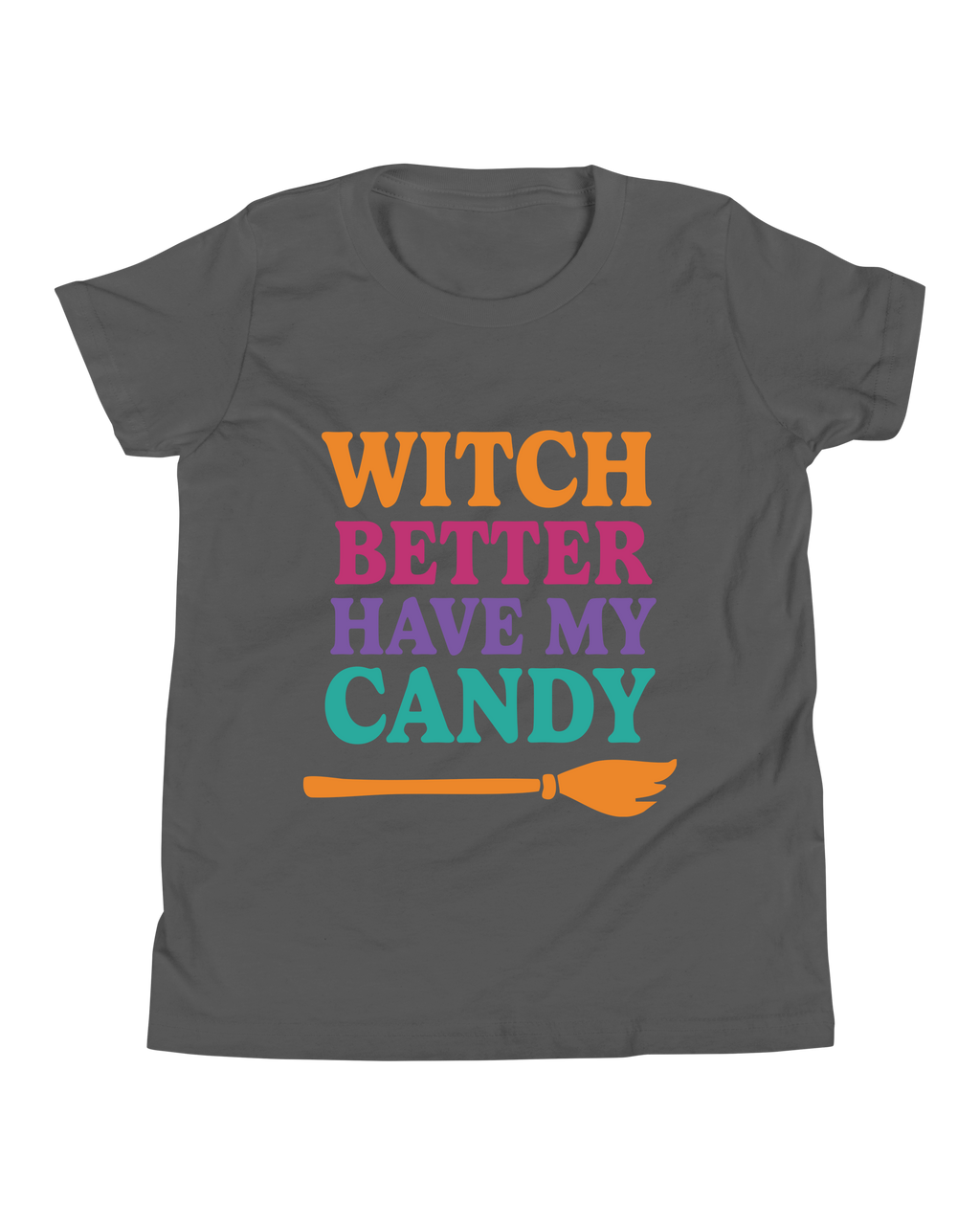 Witch Better Have My Candy
