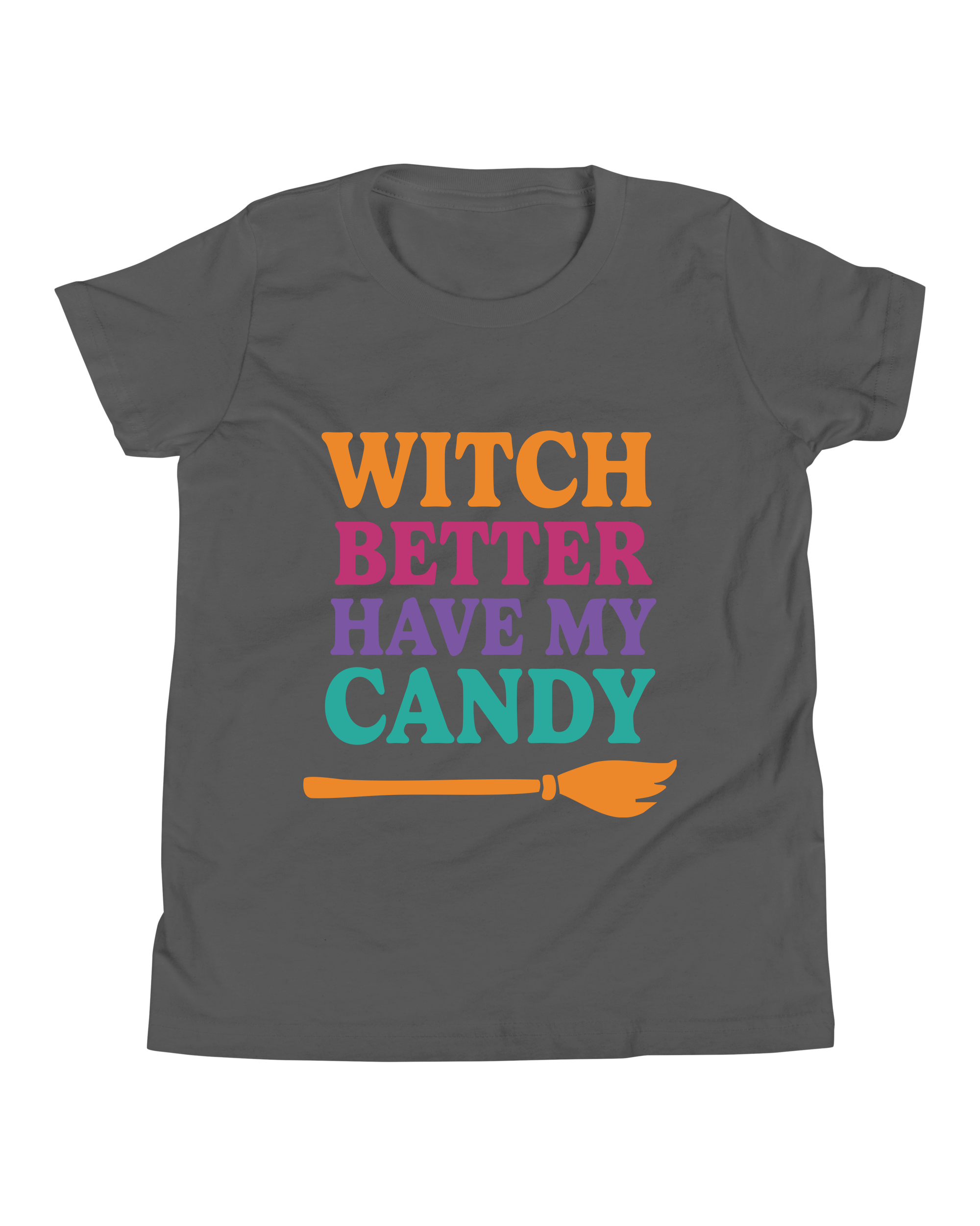 Witch Better Have My Candy