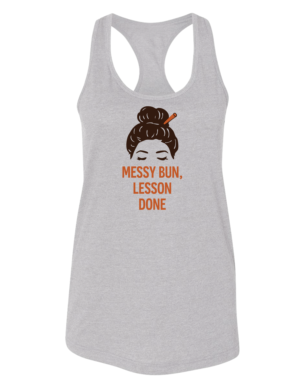 Messy Bun, Lesson Done
