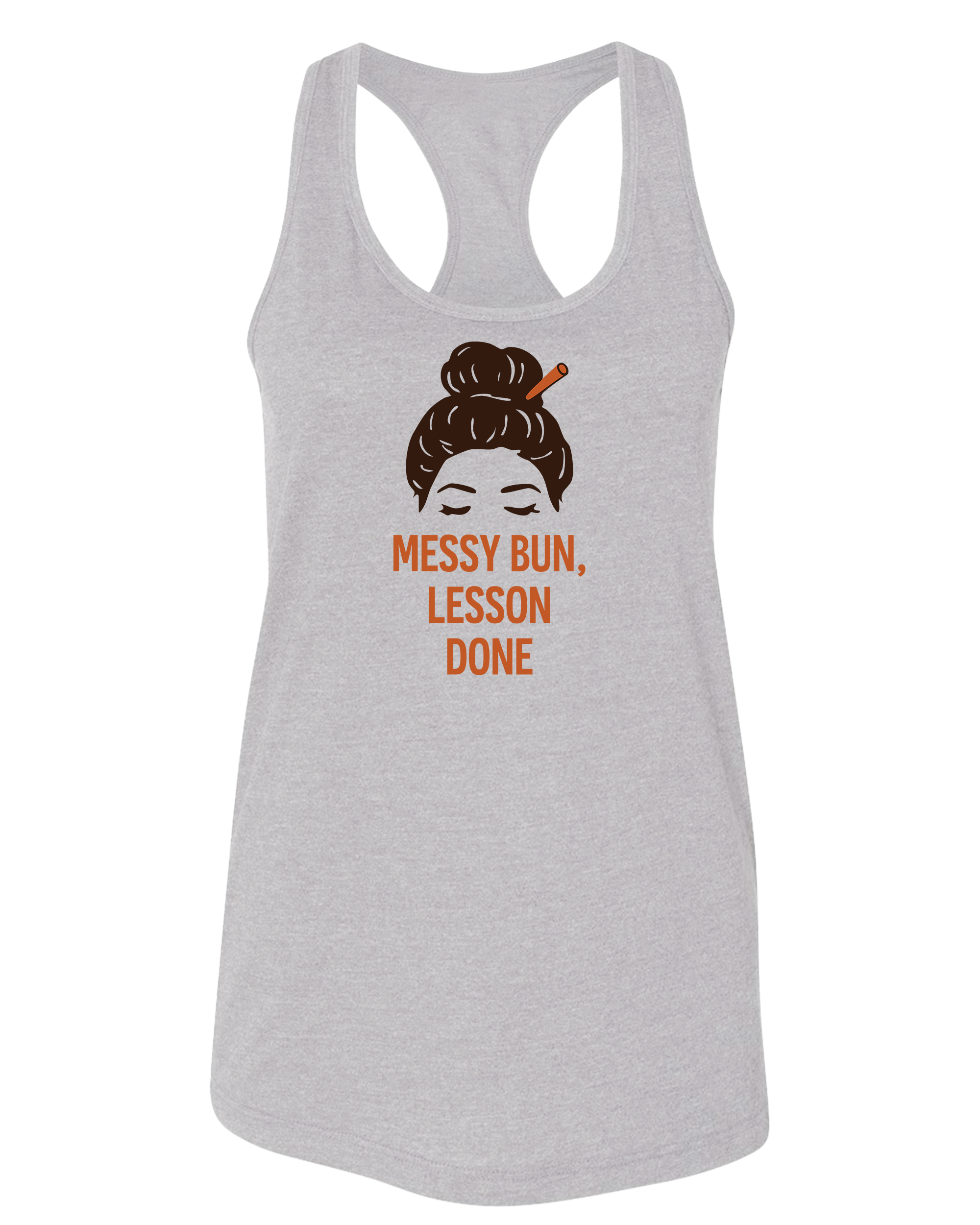 Messy Bun, Lesson Done