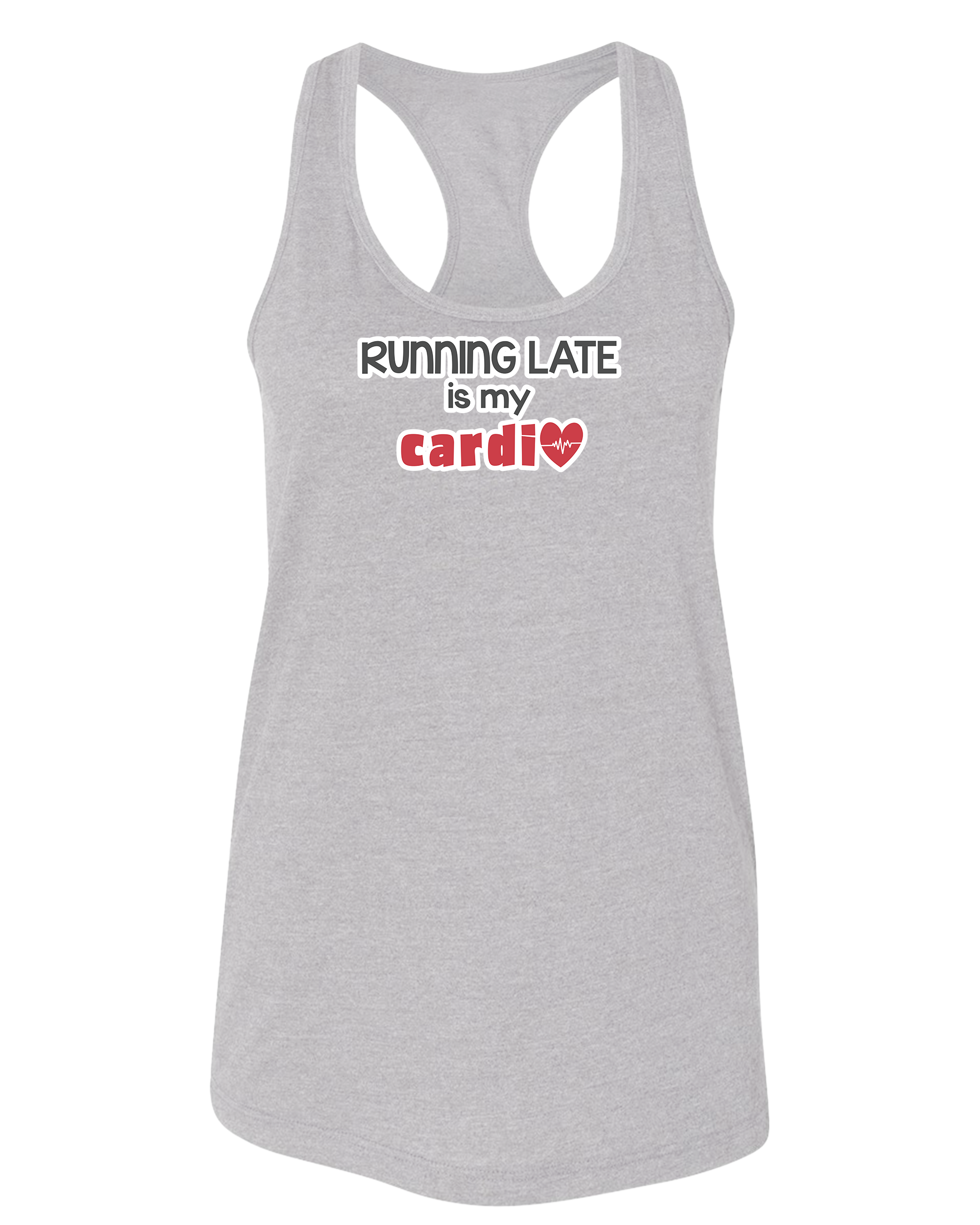 Running Late is My Cardio