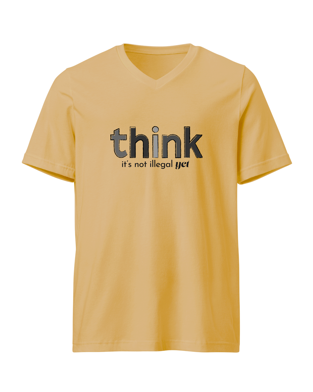 Think, It's Not Illegal Yet