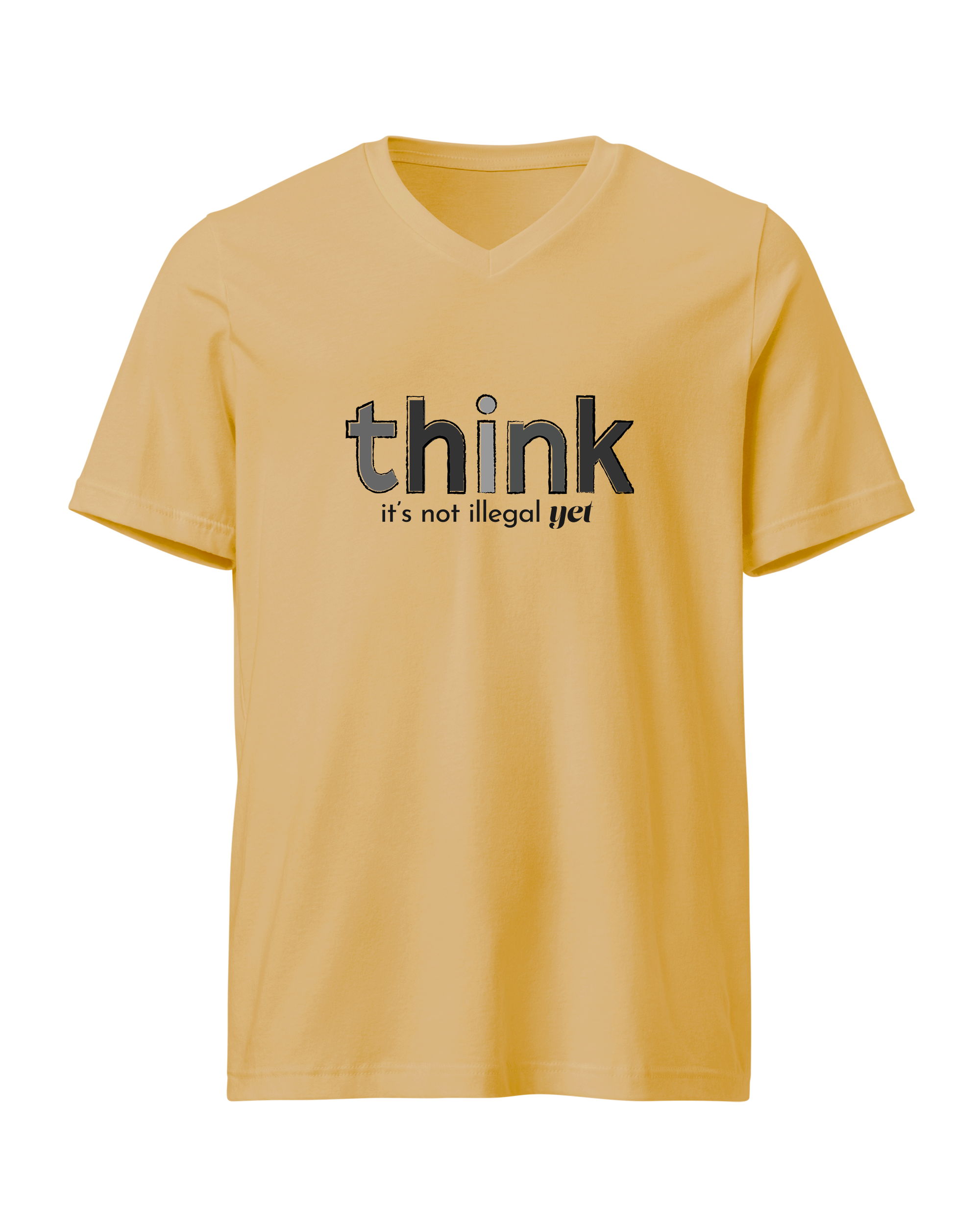 Think, It's Not Illegal Yet