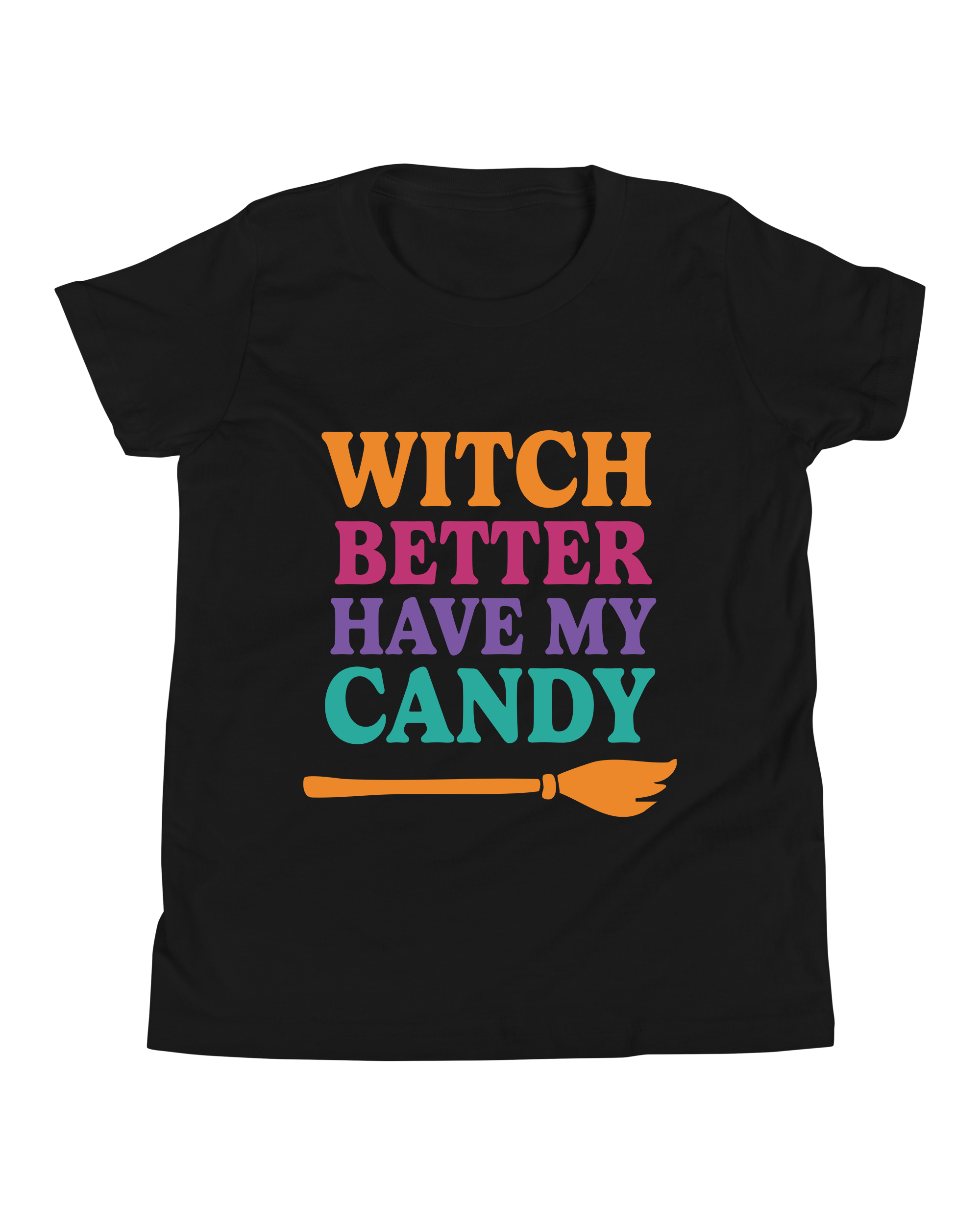 Witch Better Have My Candy
