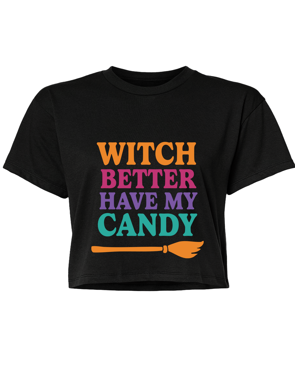 Witch Better Have My Candy