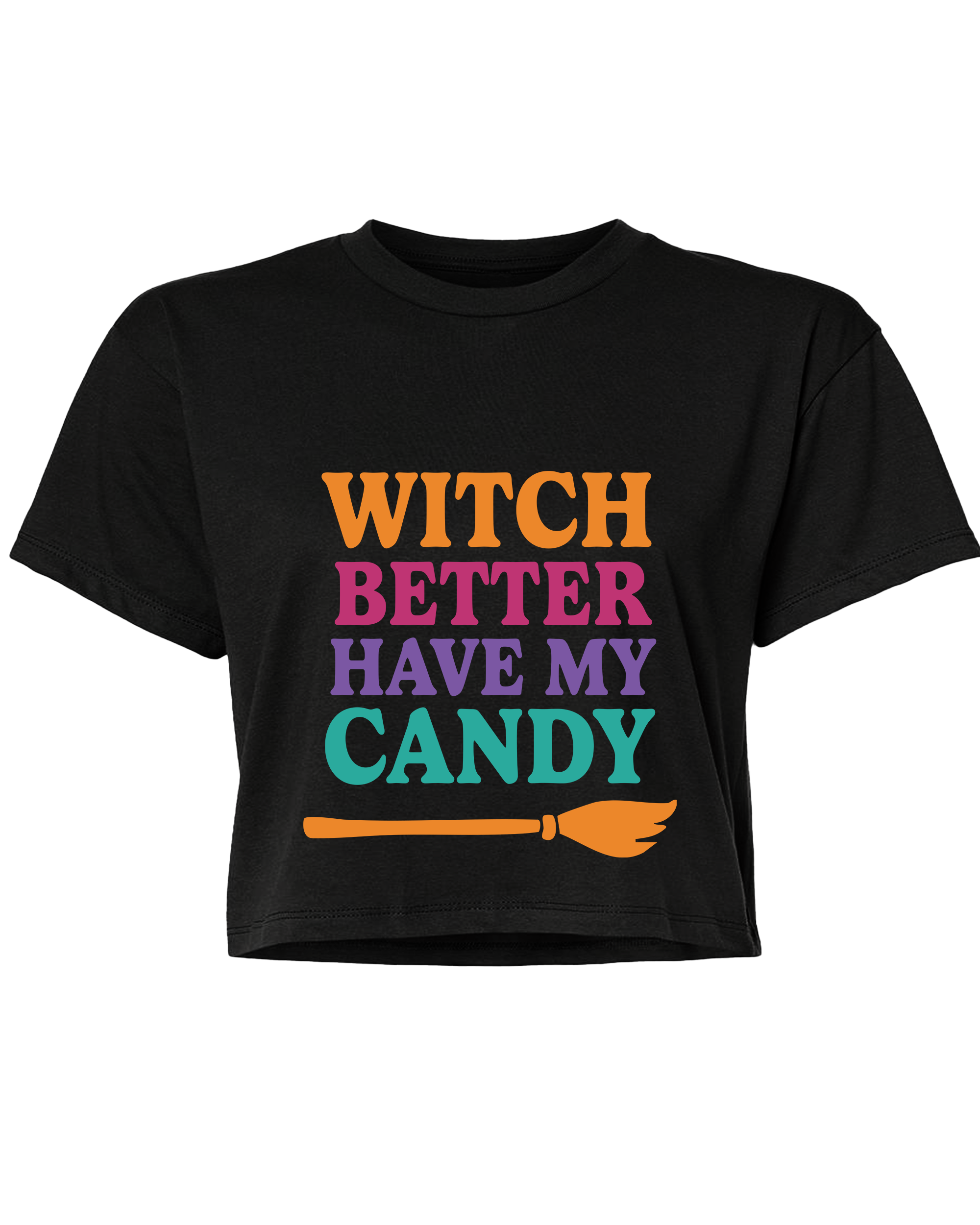 Witch Better Have My Candy