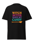 Witch Better Have My Candy