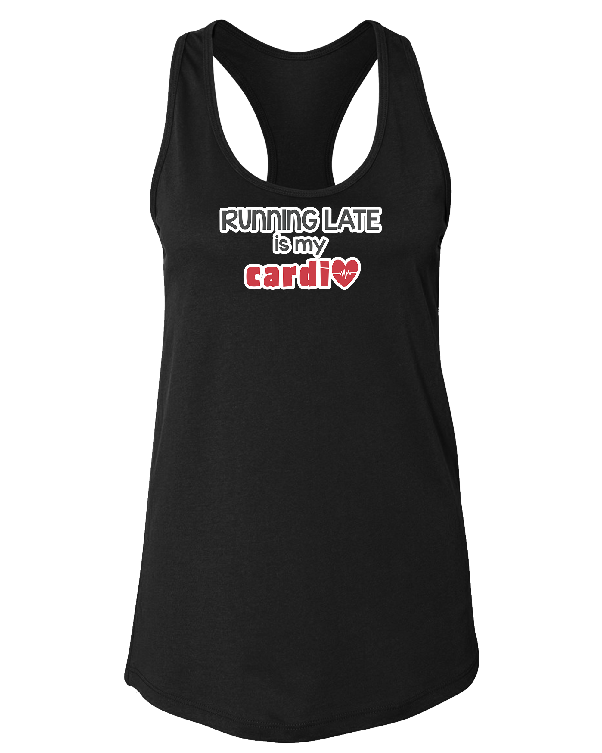 Running Late is My Cardio