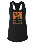 Teach Life, Not Just Lessons