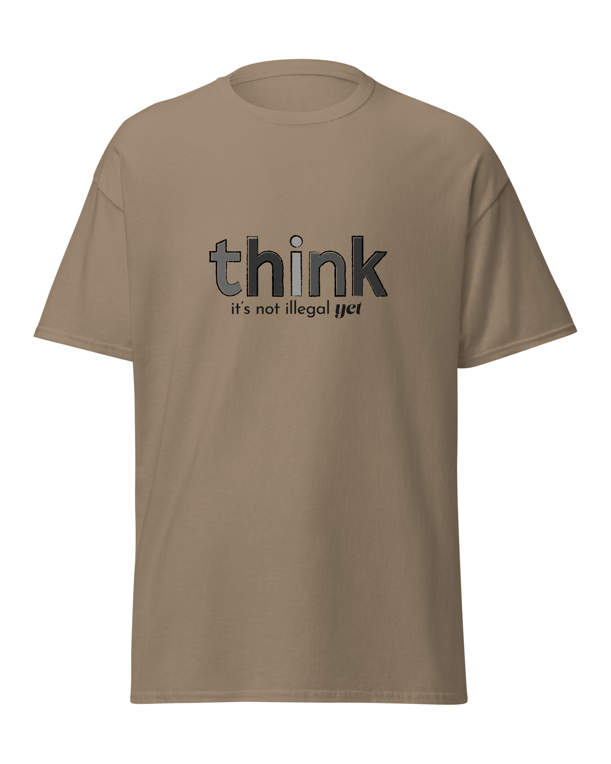 Think, It's Not Illegal Yet