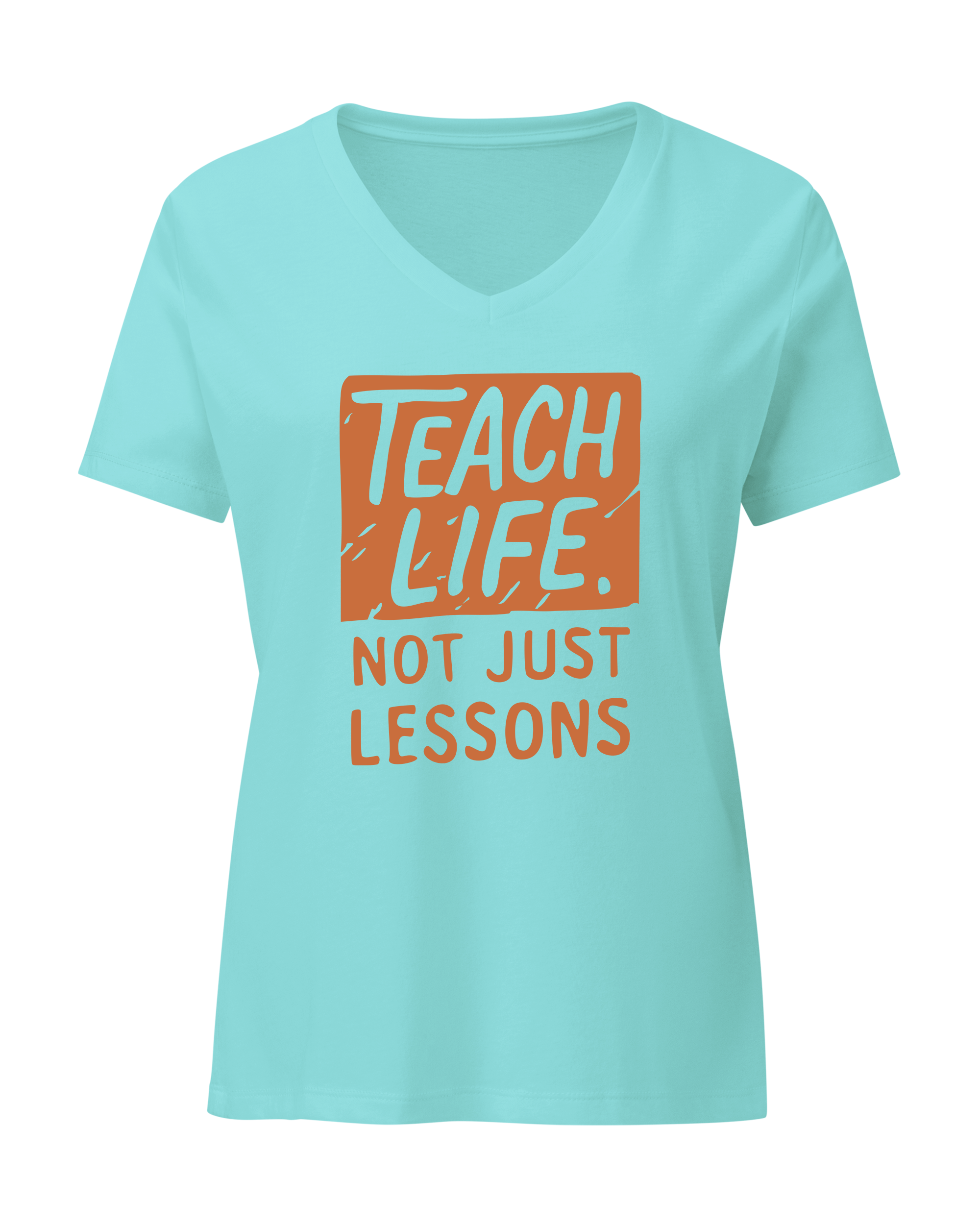 Teach Life, Not Just Lessons