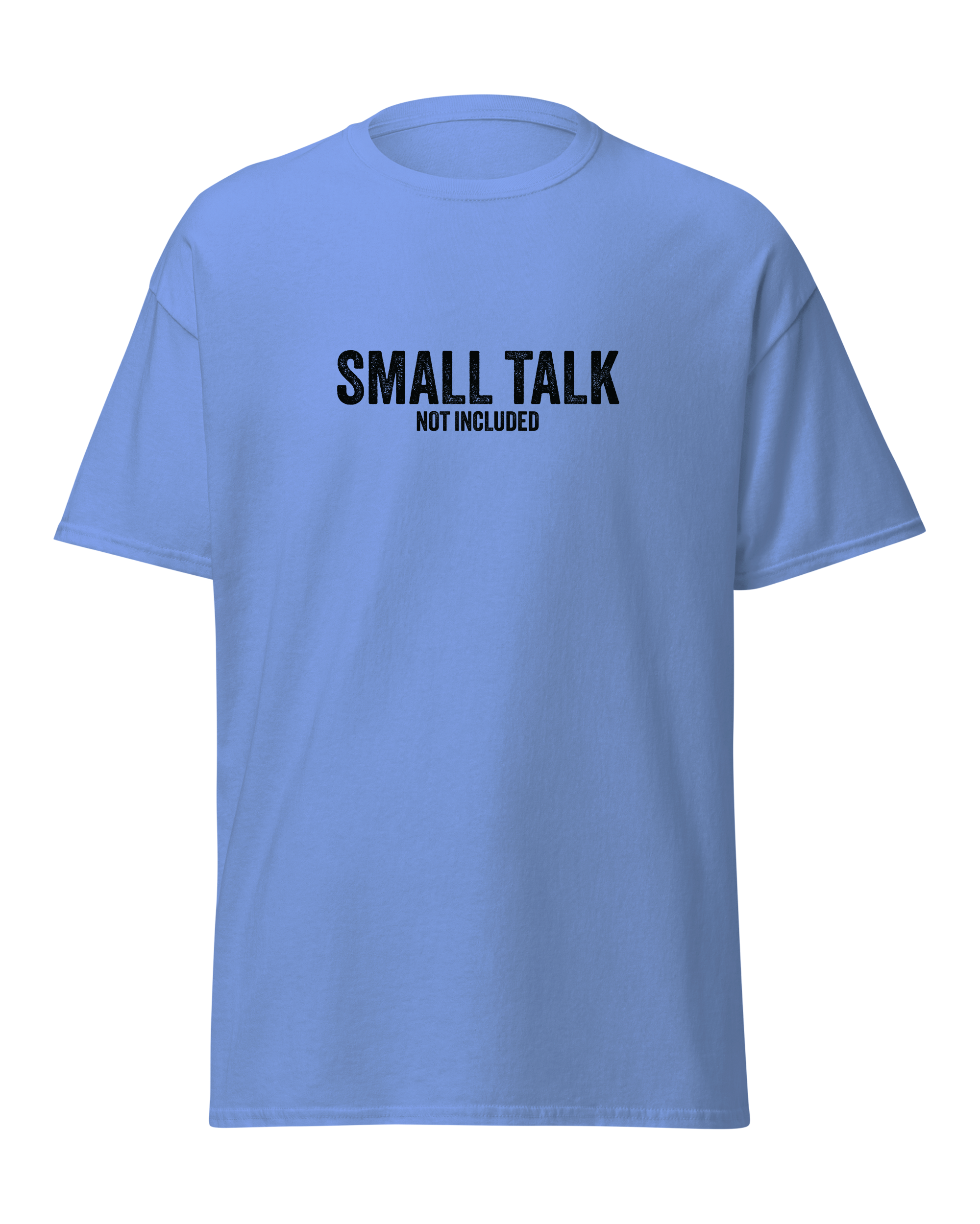 Small talk not included