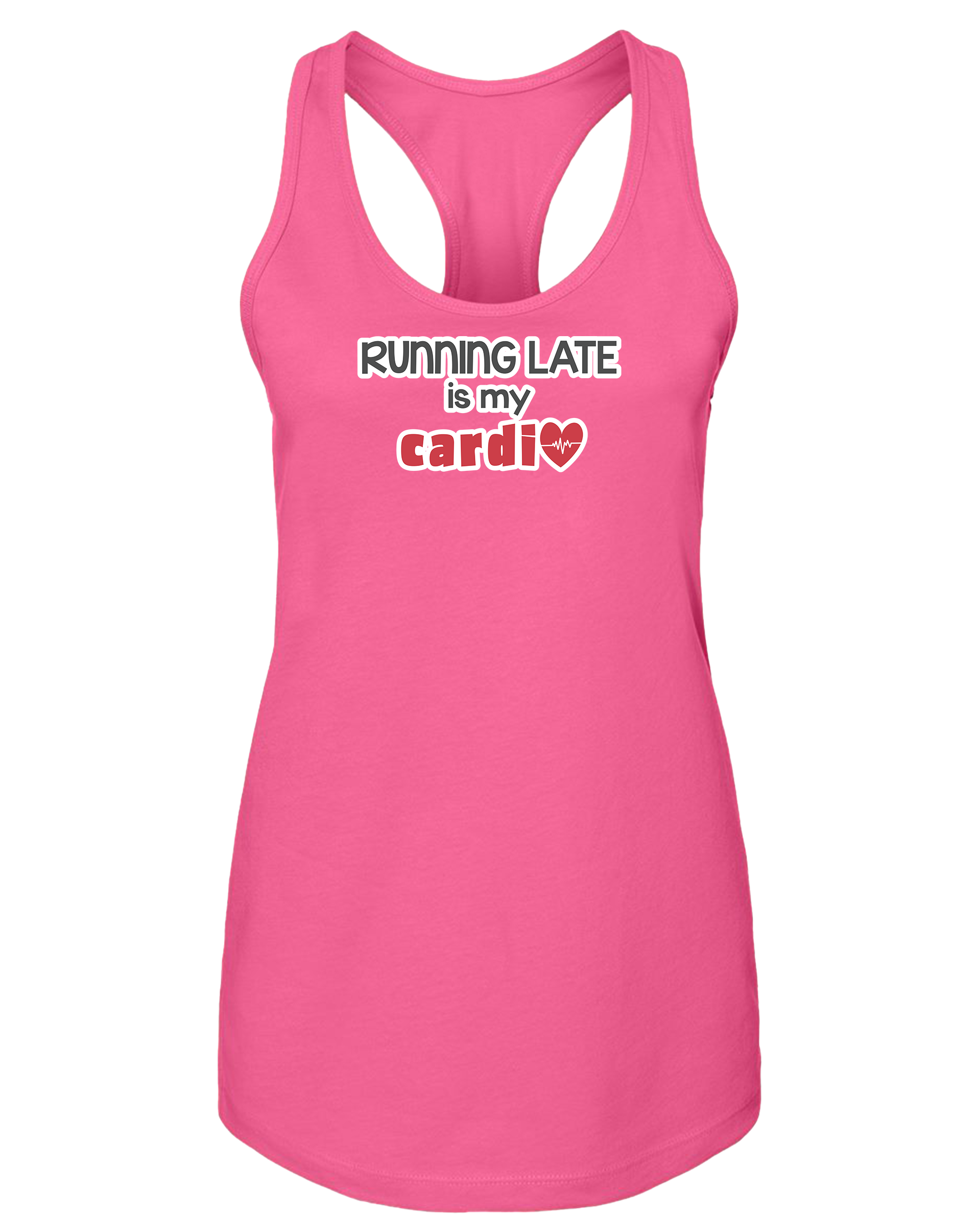 Running Late is My Cardio