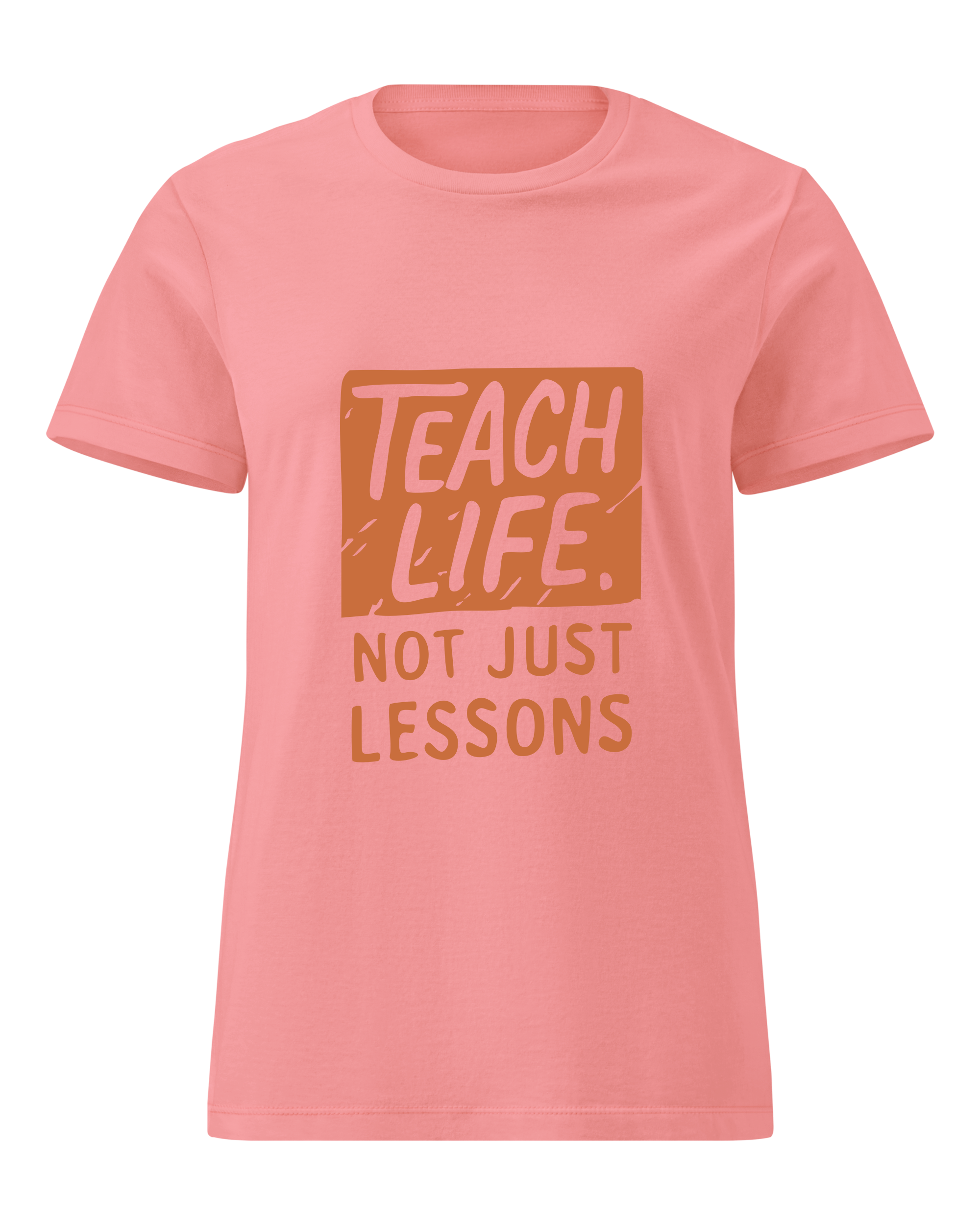 Teach Life, Not Just Lessons