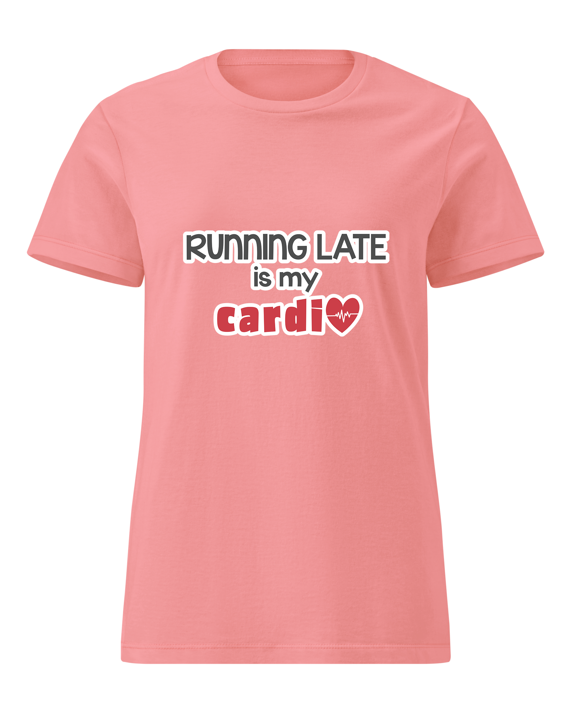 Running Late is My Cardio