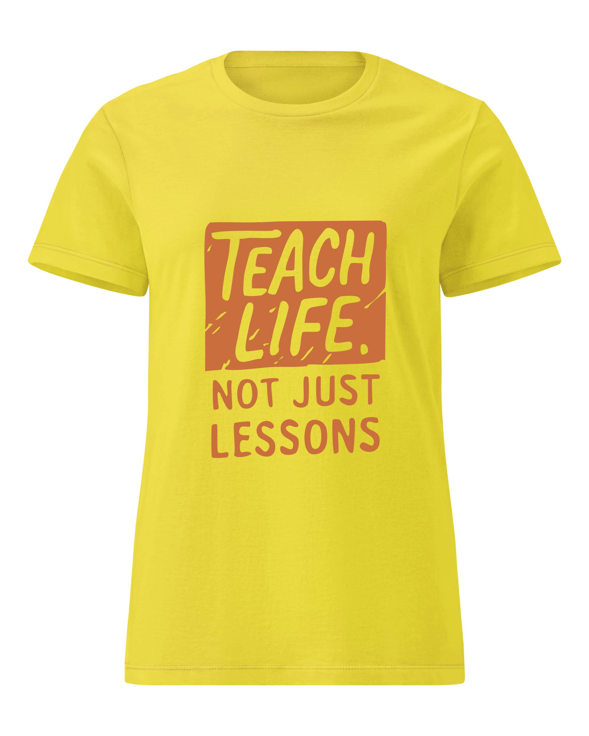 Teach Life, Not Just Lessons