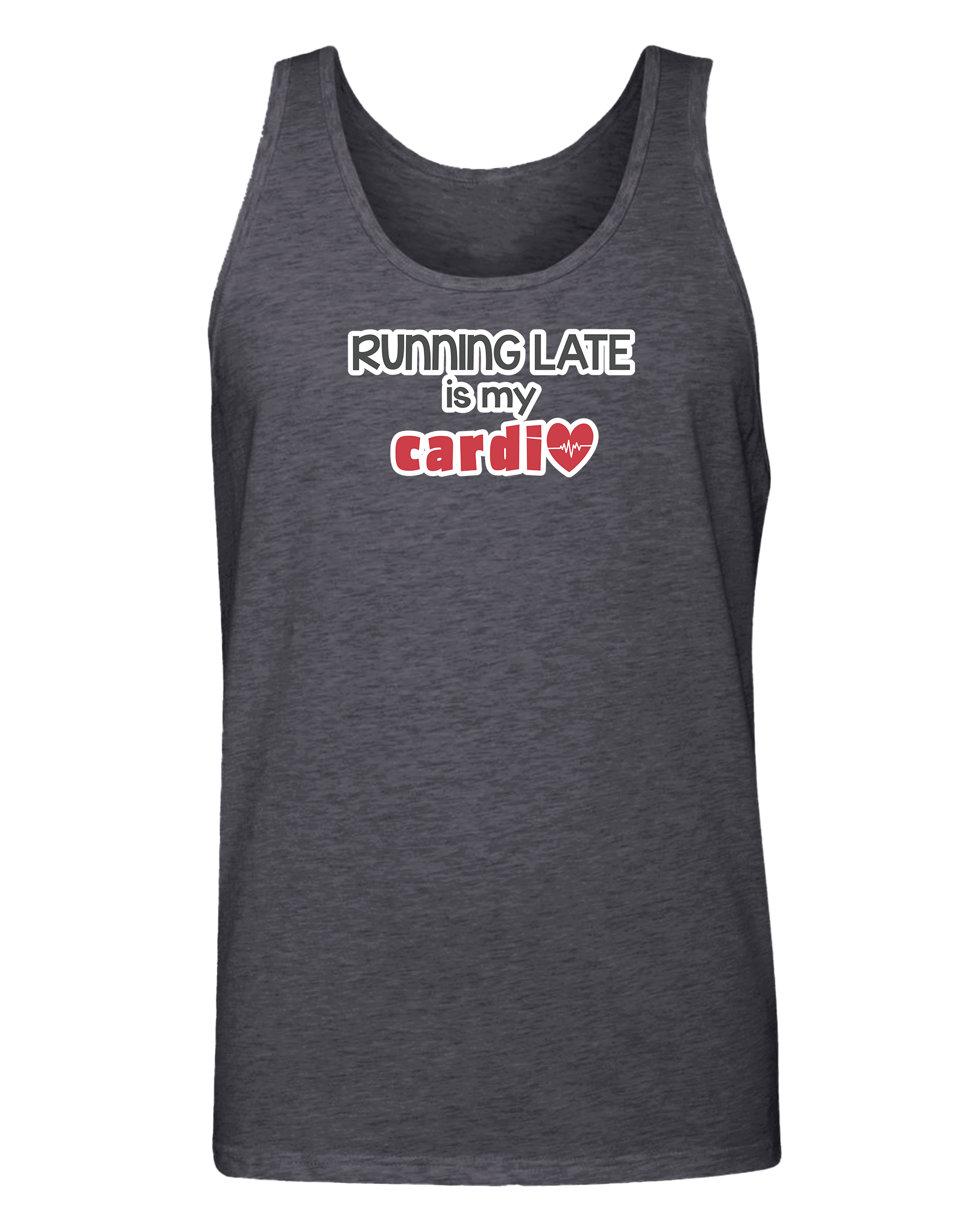 Running Late is My Cardio
