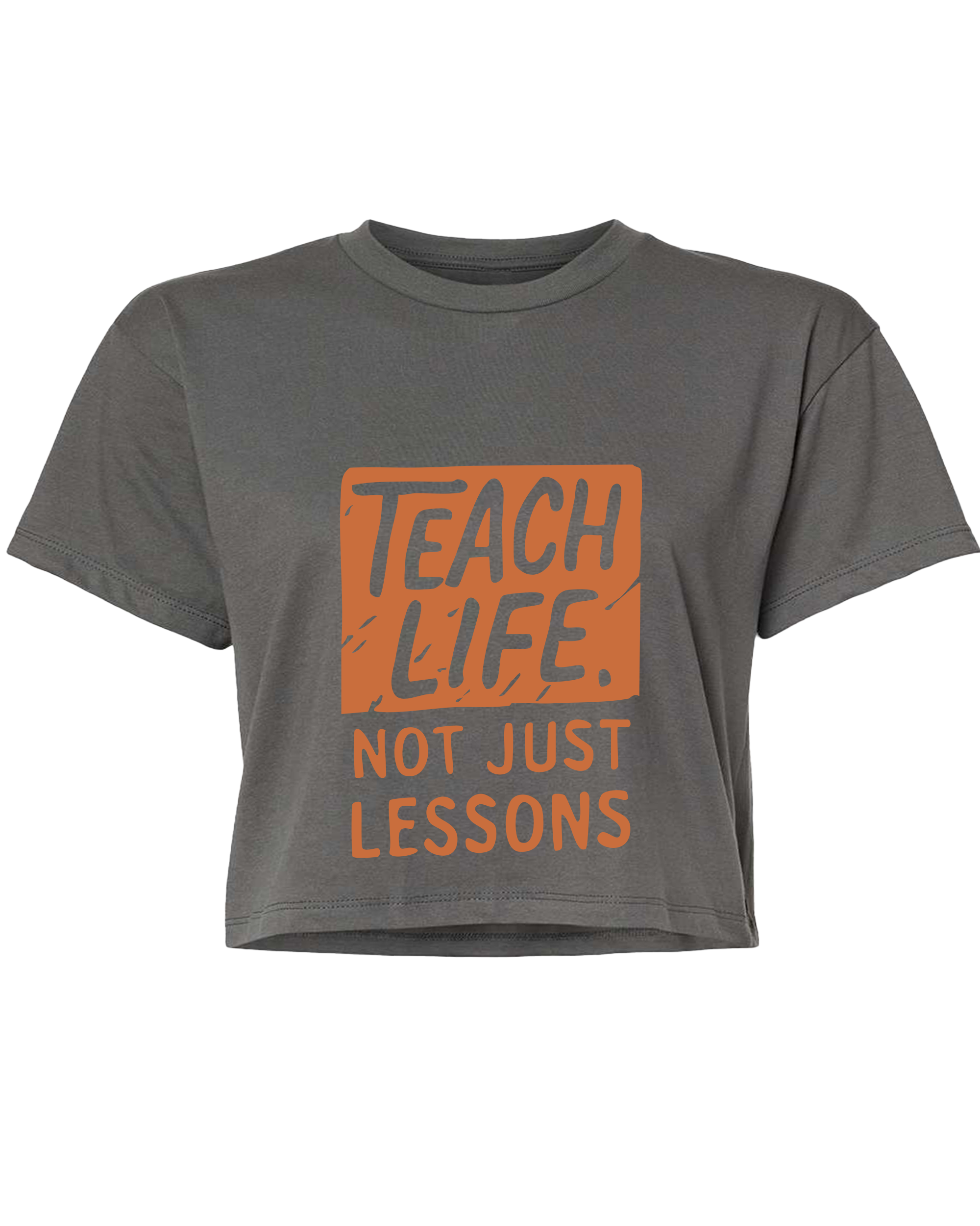 Teach Life, Not Just Lessons
