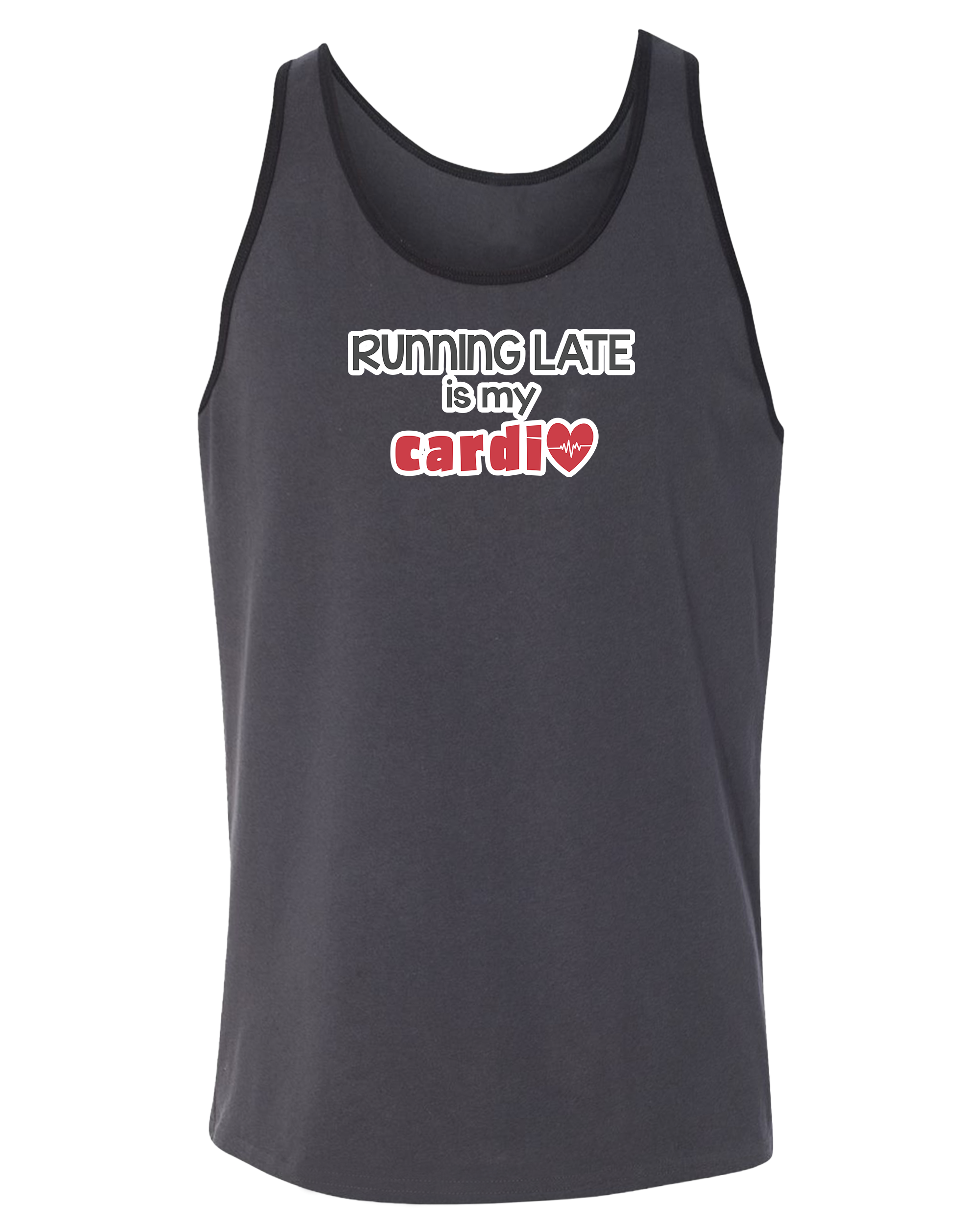 Running Late is My Cardio