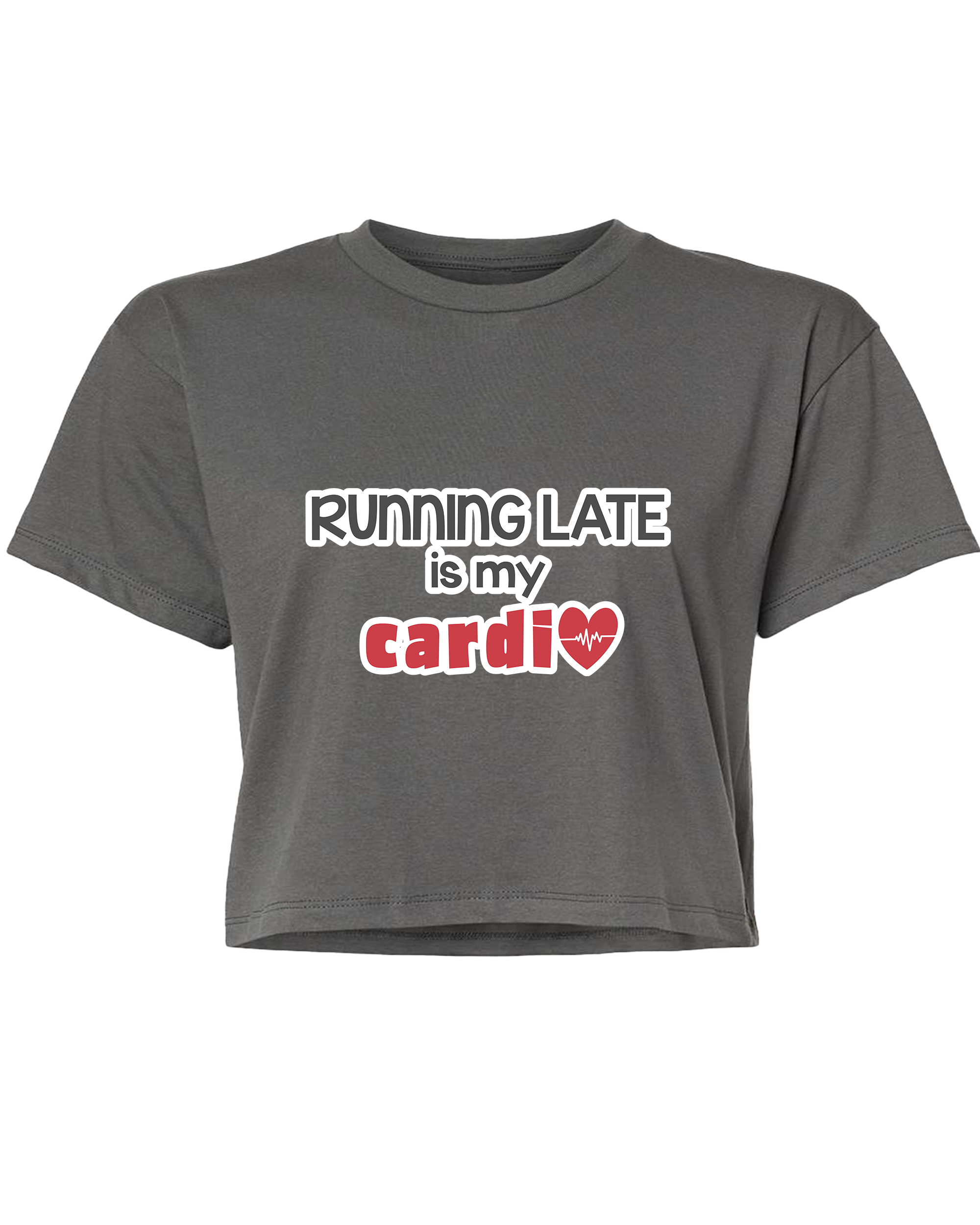 Running Late is My Cardio