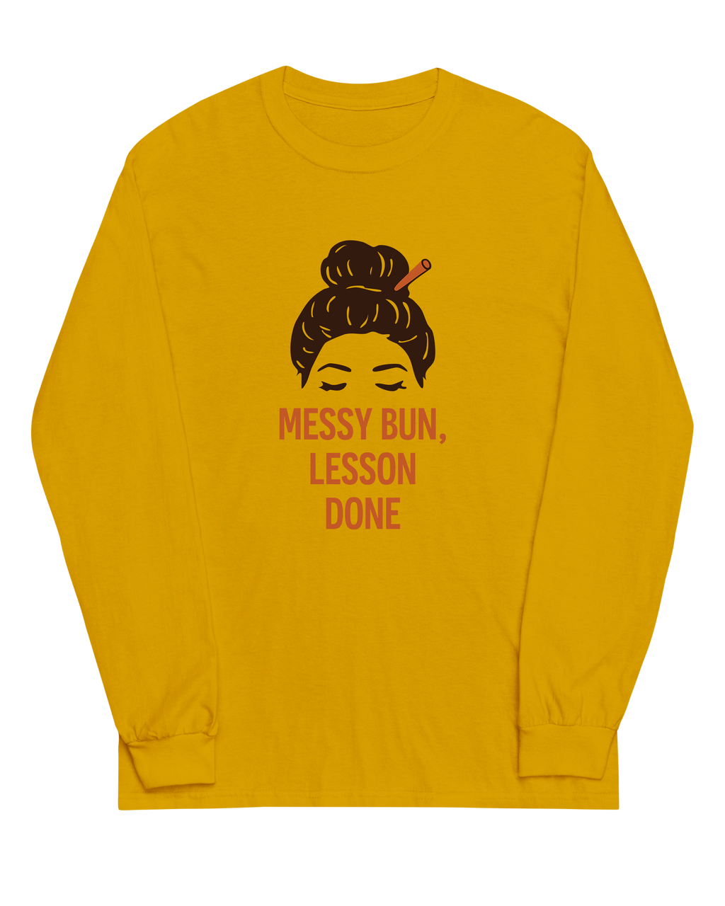 Messy Bun, Lesson Done