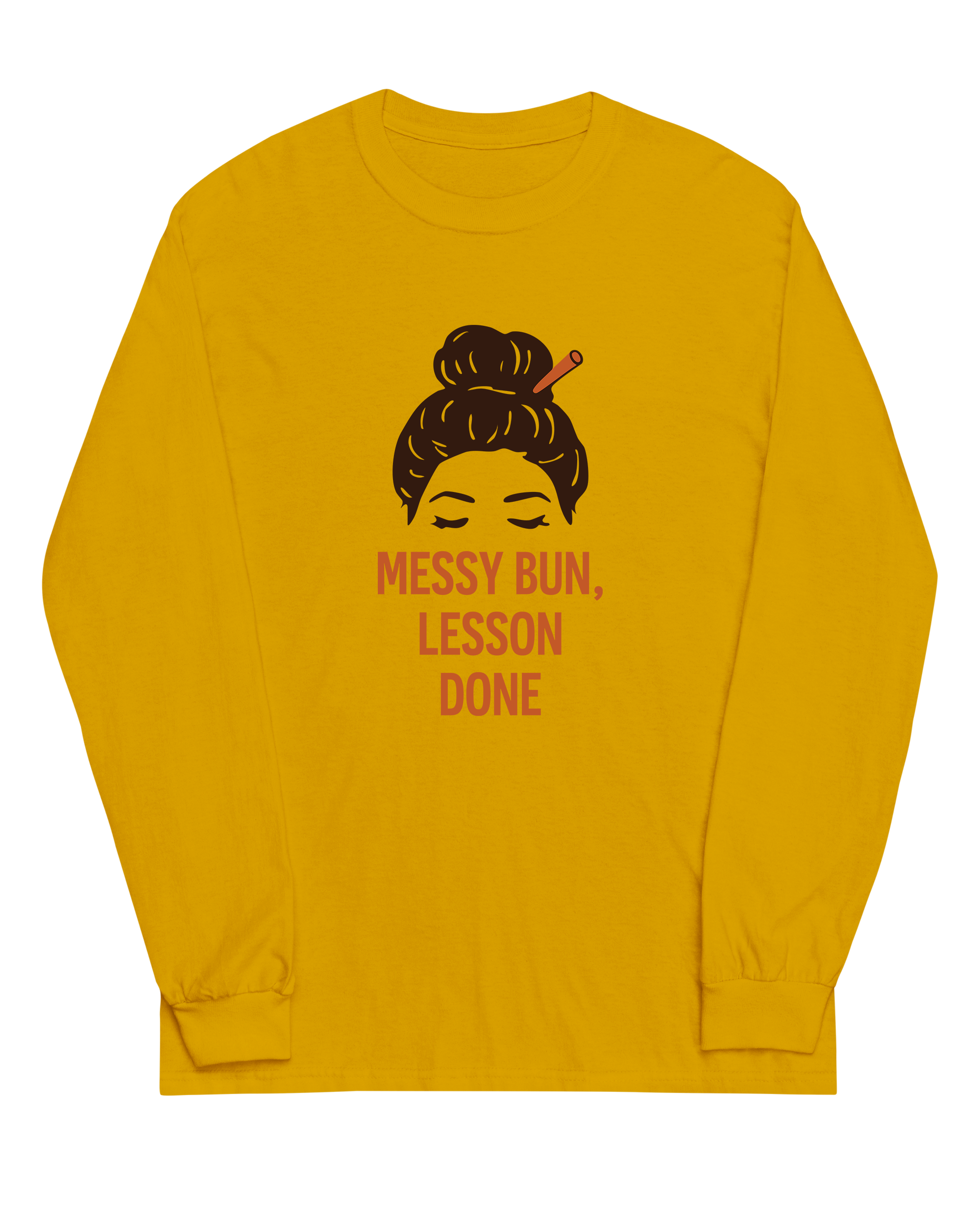 Messy Bun, Lesson Done