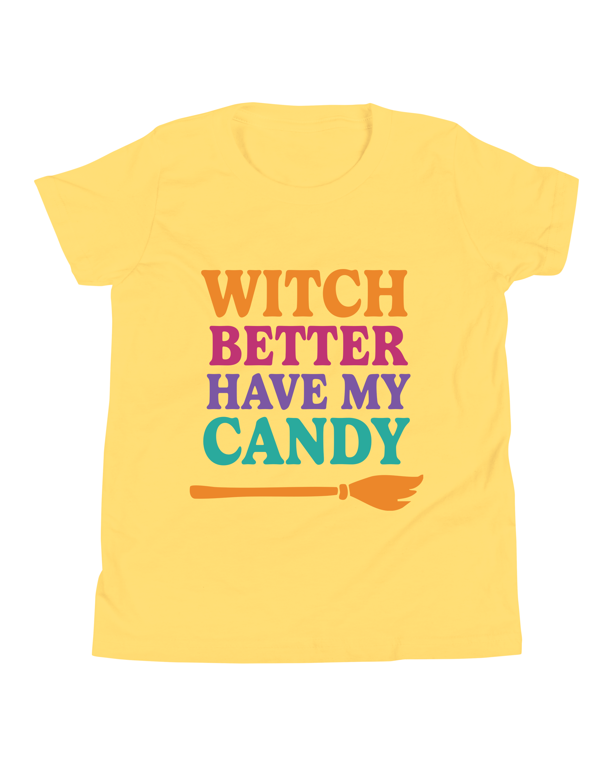 Witch Better Have My Candy