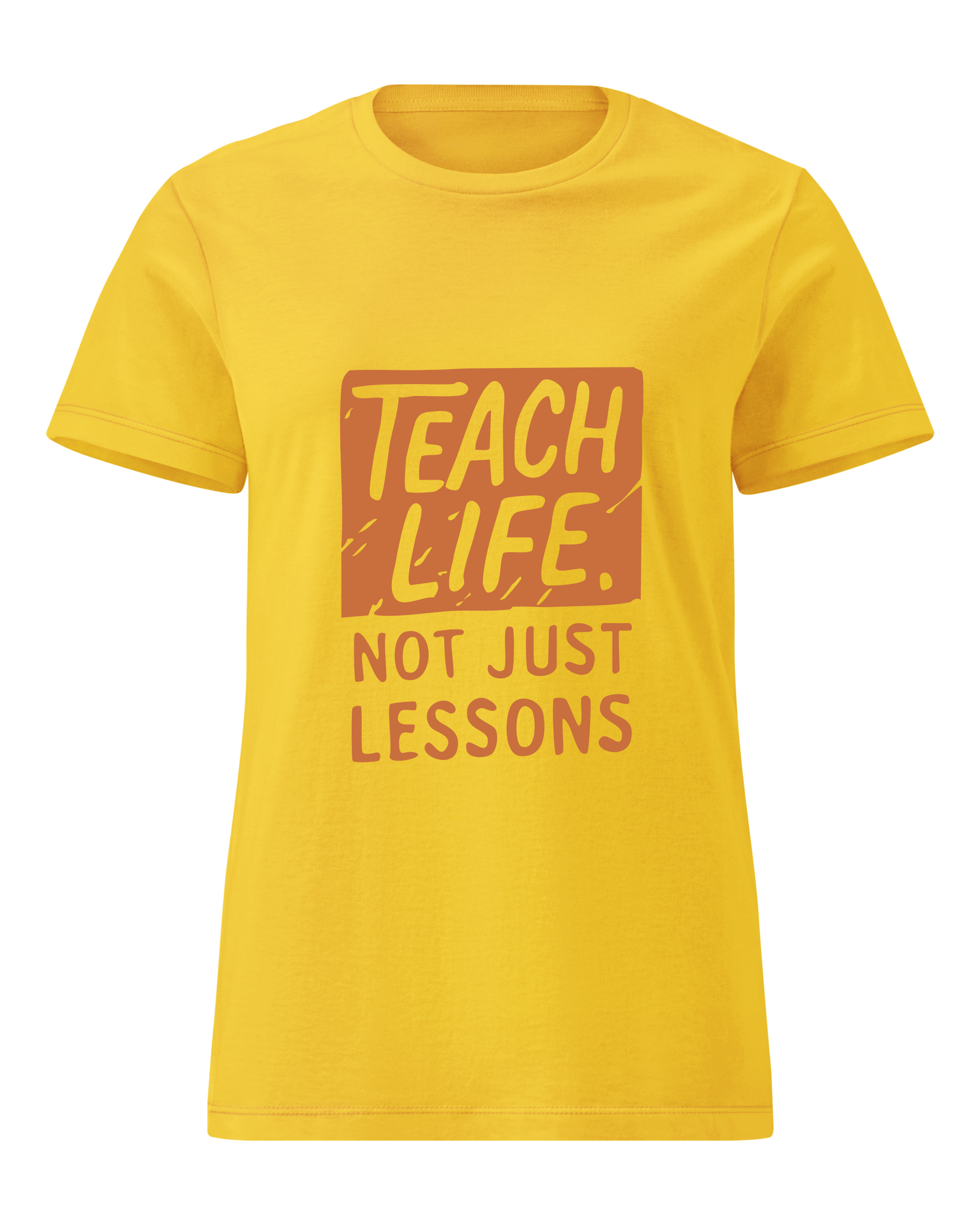 Teach Life, Not Just Lessons