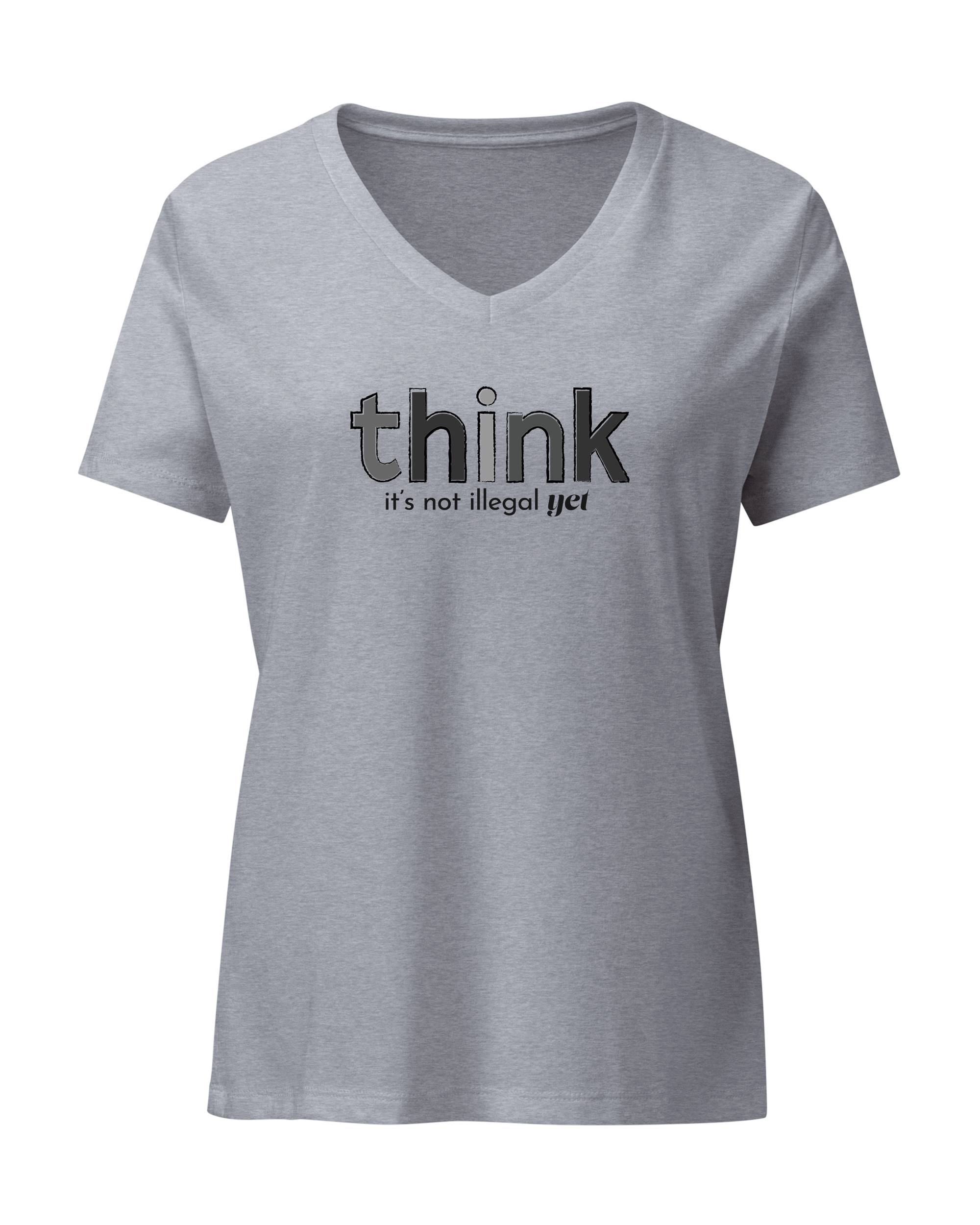Think, It's Not Illegal Yet