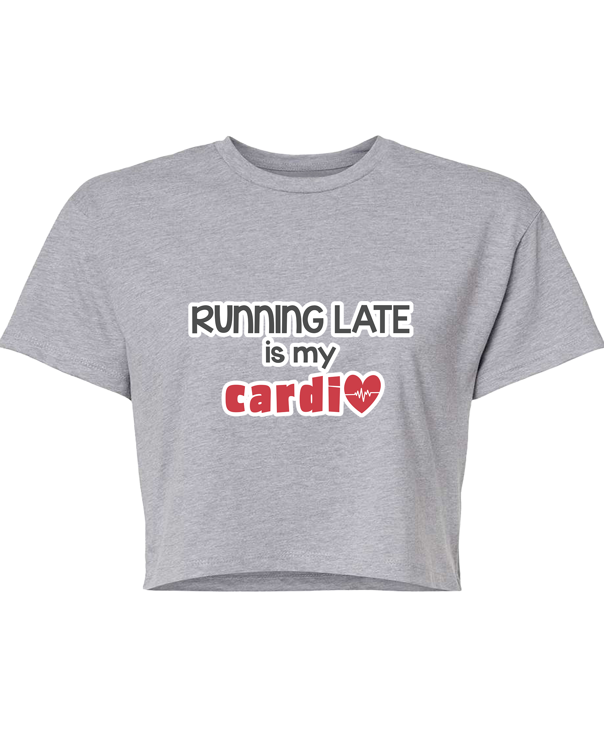 Running Late is My Cardio