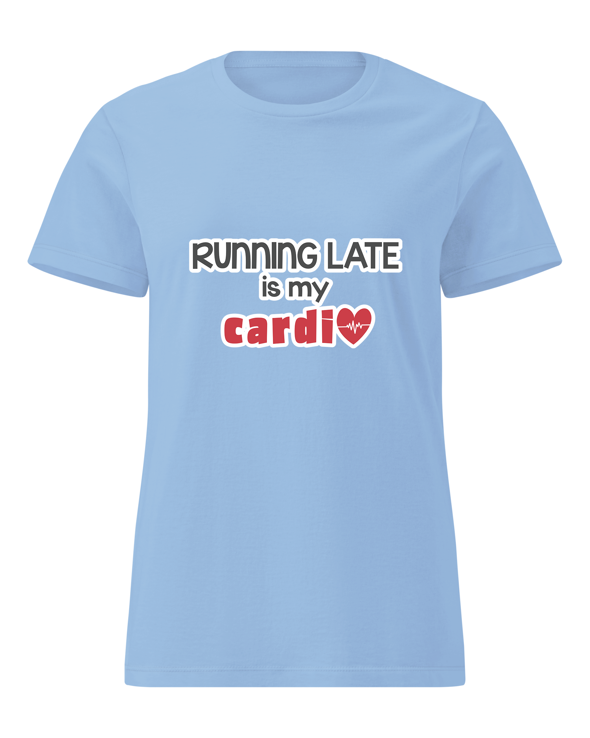 Running Late is My Cardio