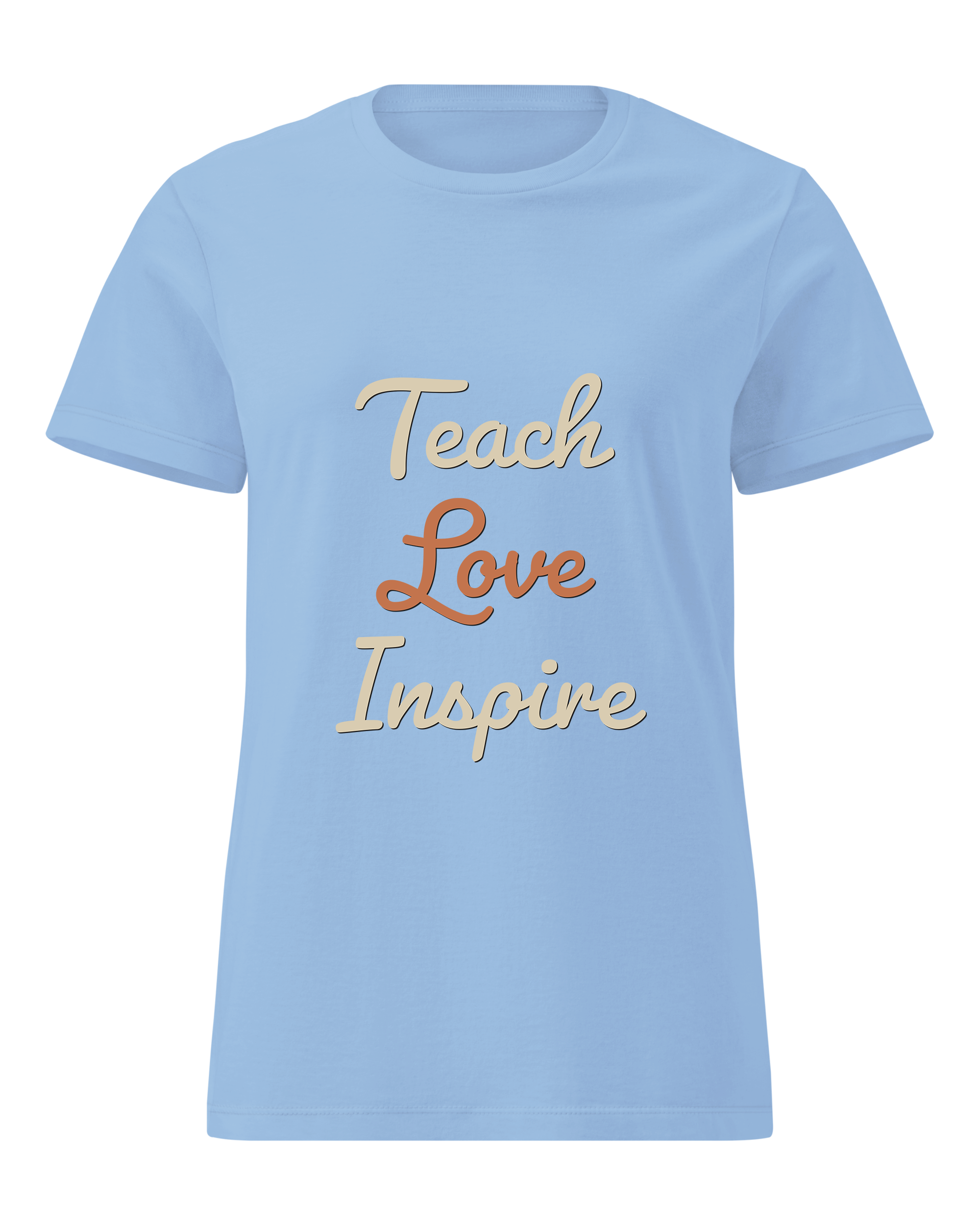 Teach Love Inspire