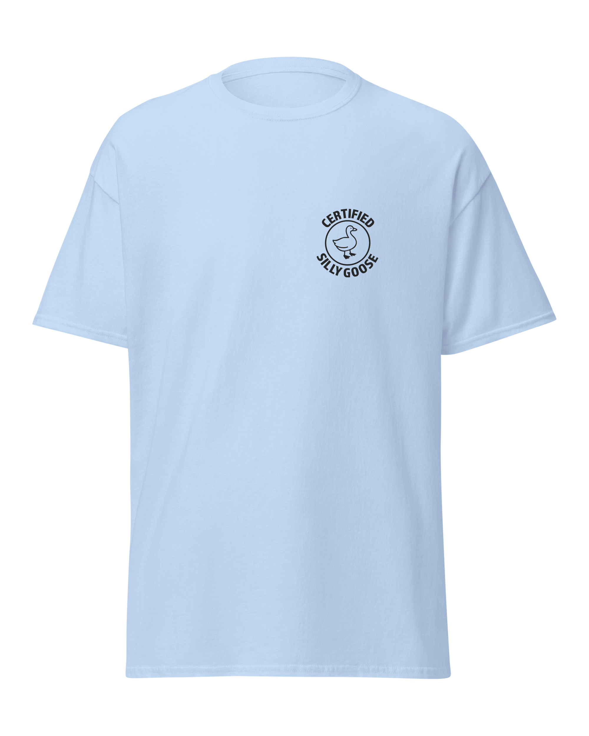 Certified Silly Goose