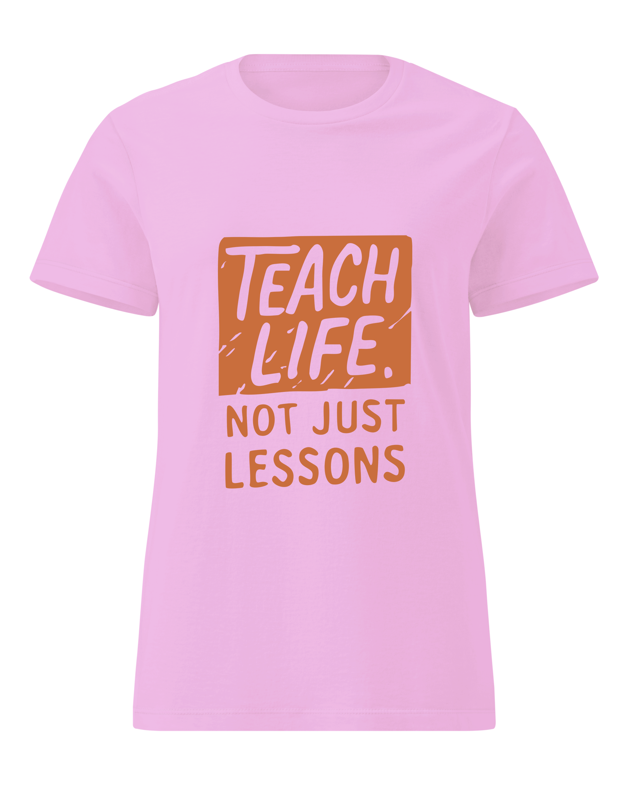 Teach Life, Not Just Lessons