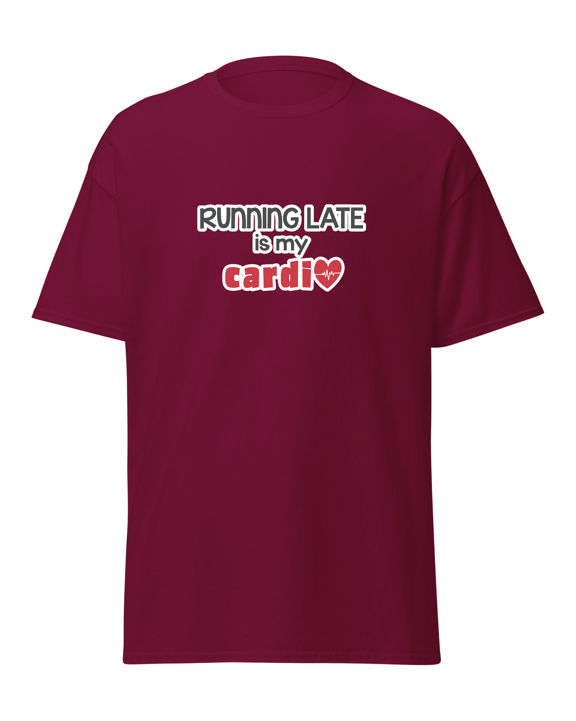 Running Late is My Cardio