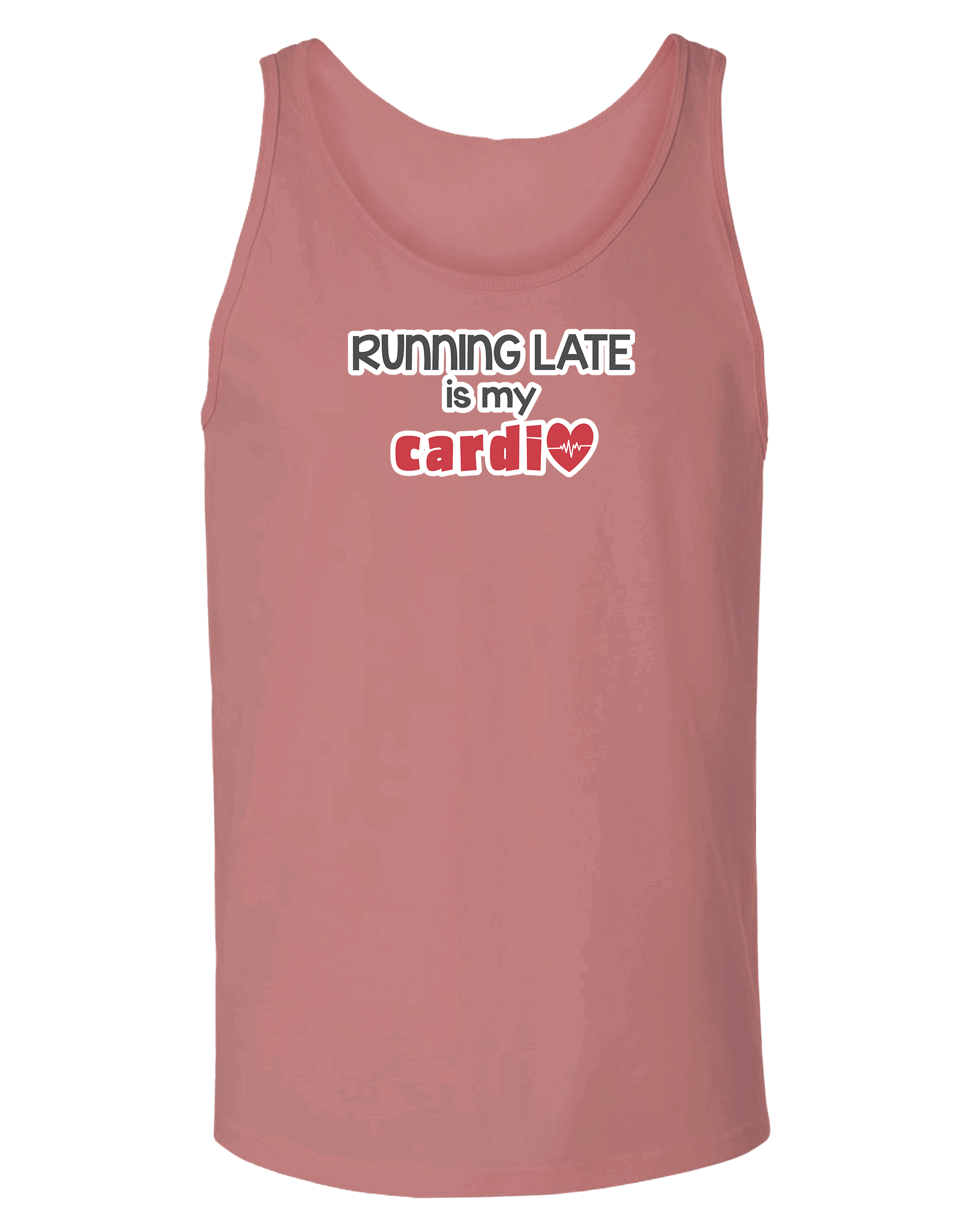 Running Late is My Cardio