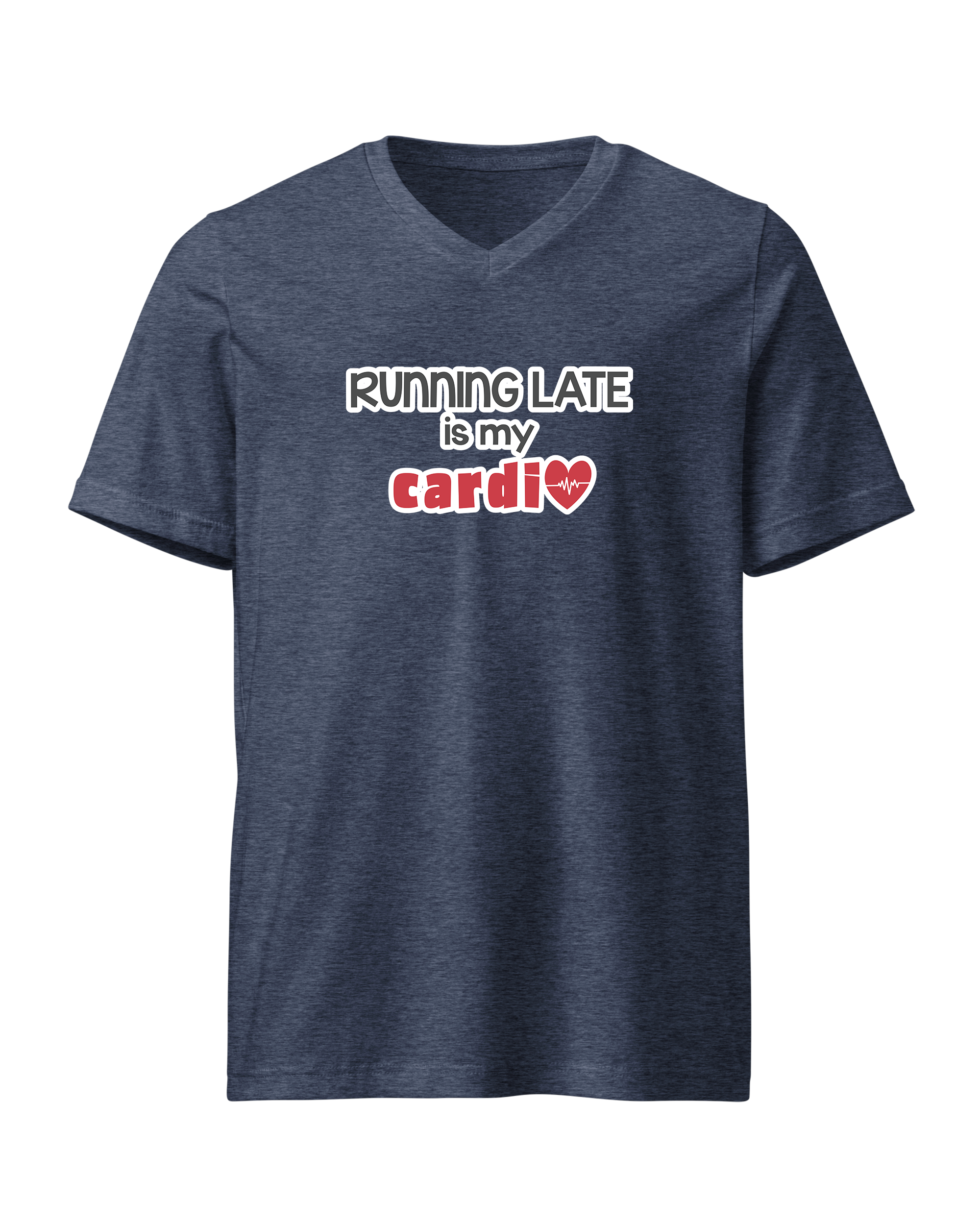 Running Late is My Cardio