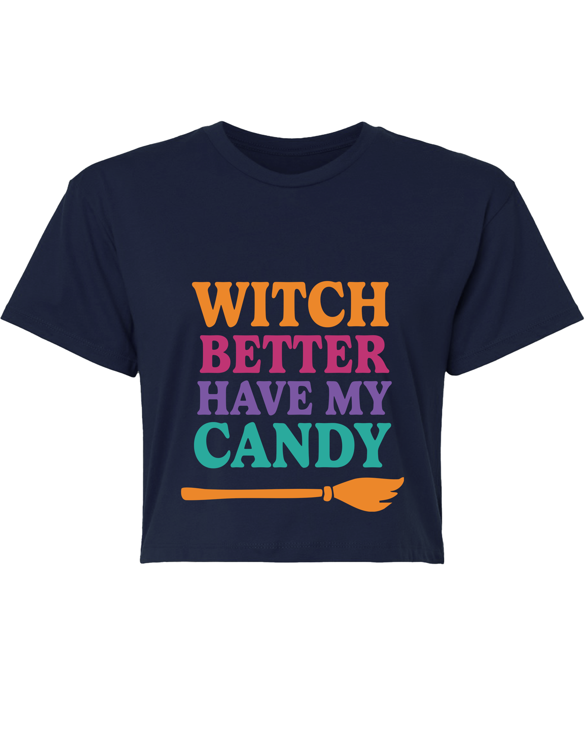 Witch Better Have My Candy