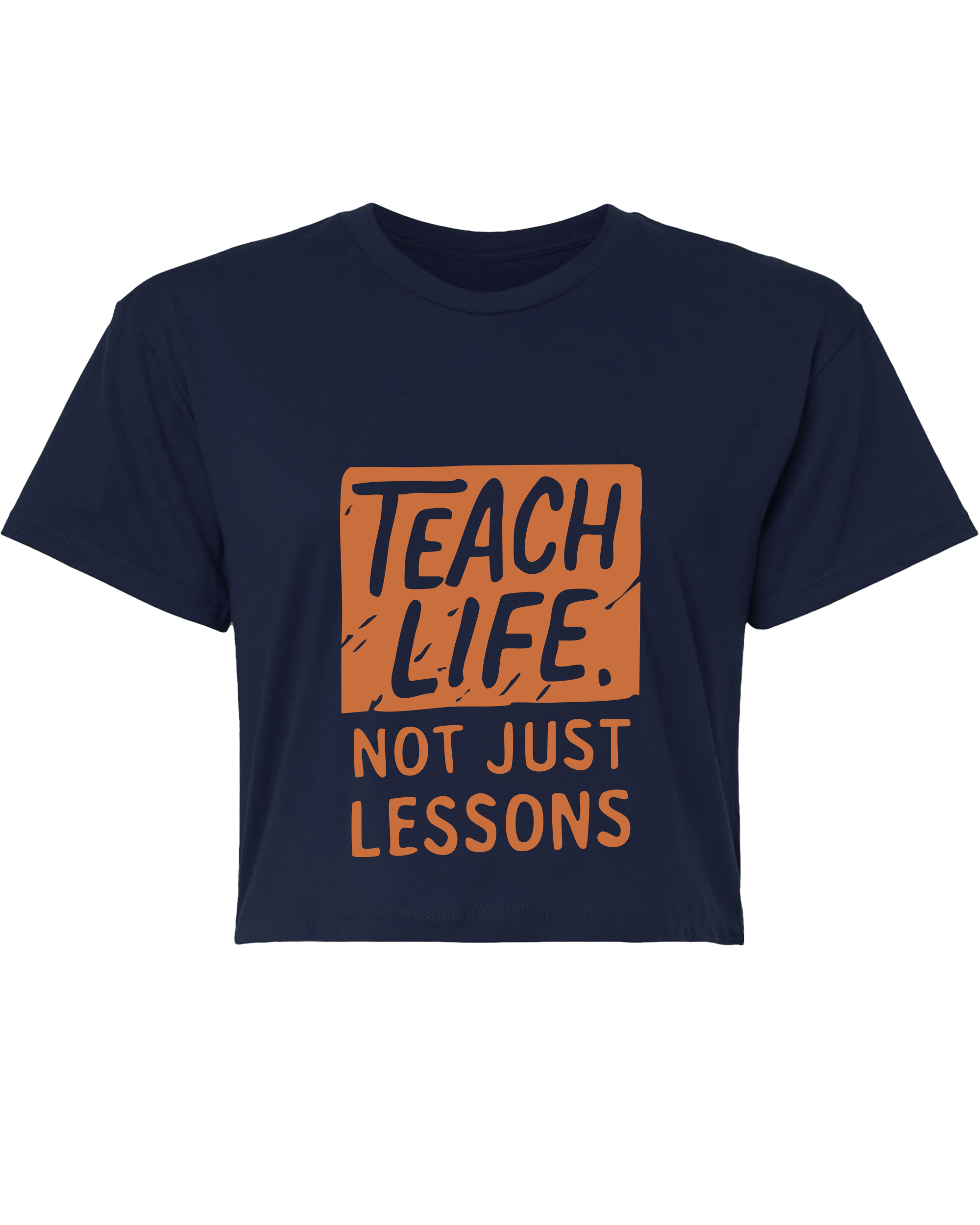 Teach Life, Not Just Lessons