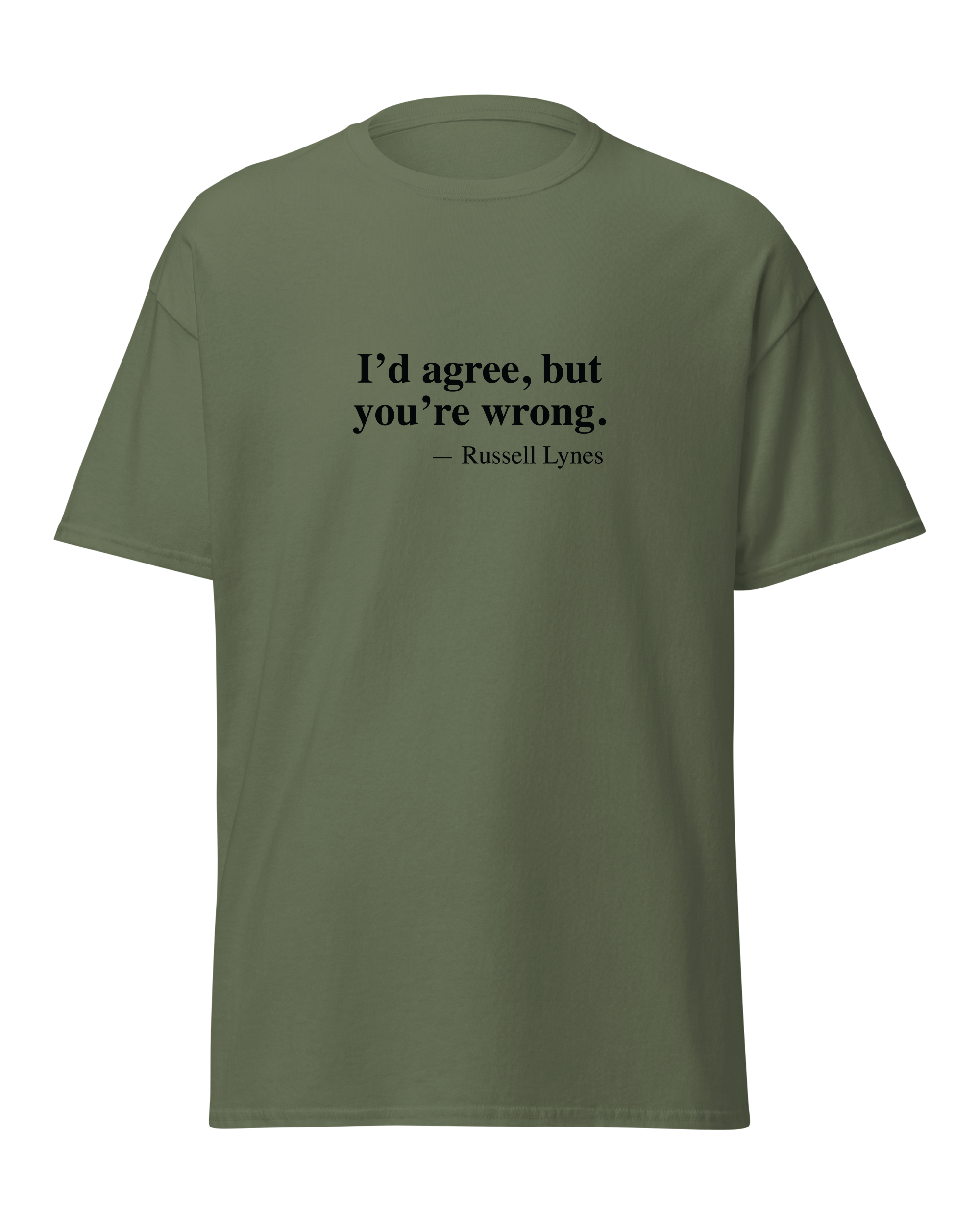 I'd agree, but you're wrong