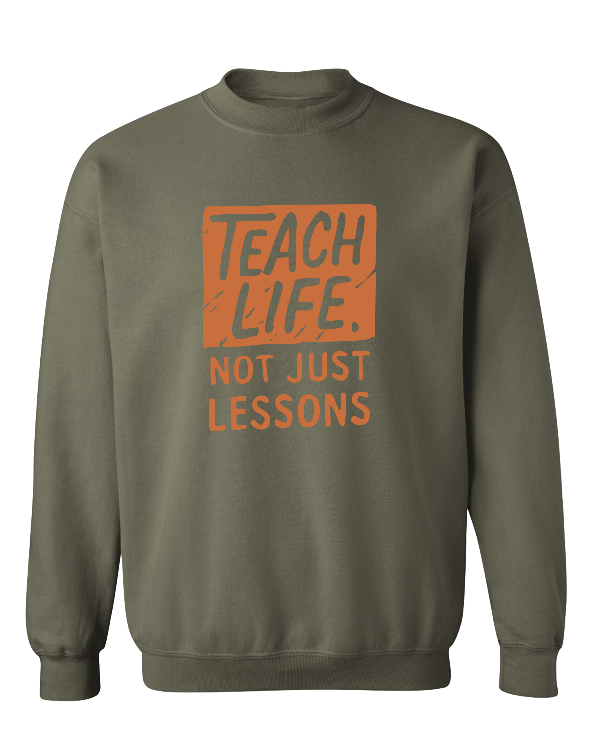 Teach Life, Not Just Lessons